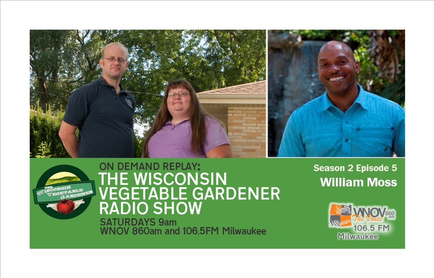 Mistakes we have Made, Dwarf Fruit trees, Guest William Moss The Wisconsin Vegetable Gardener Radio Show