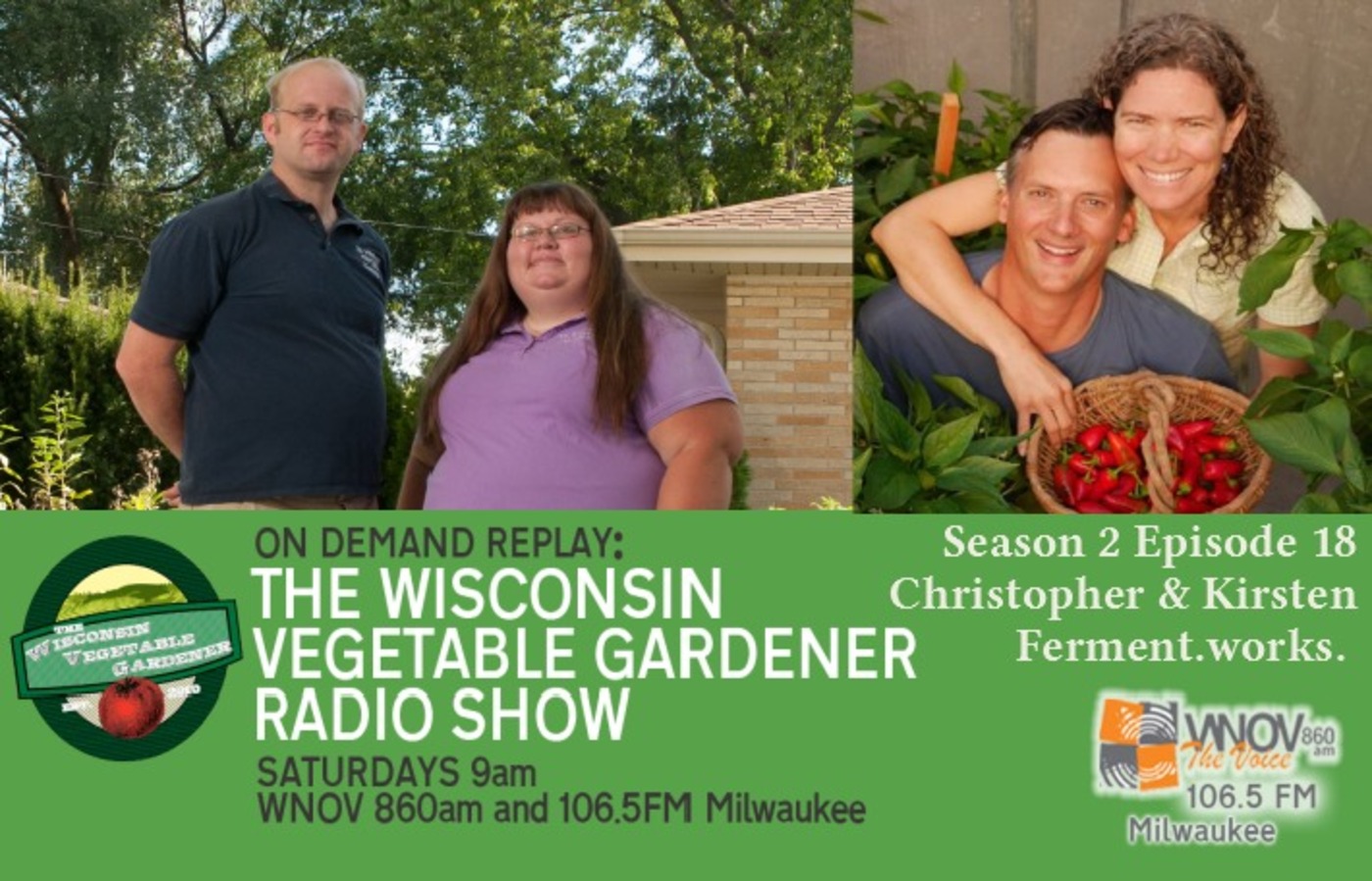 S2E18 Weeds you can eat, back to Eden garden method, guest Christopher & Kirsten of Ferment.works. The Wisconsin Vegetable Gardener Radio Show