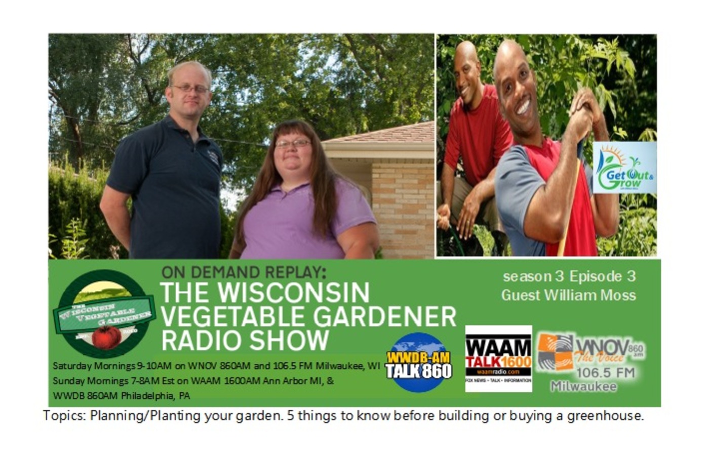 S3E3 Cool weather plants to plant right now, Less common Garden Methods, Guest William Moss
