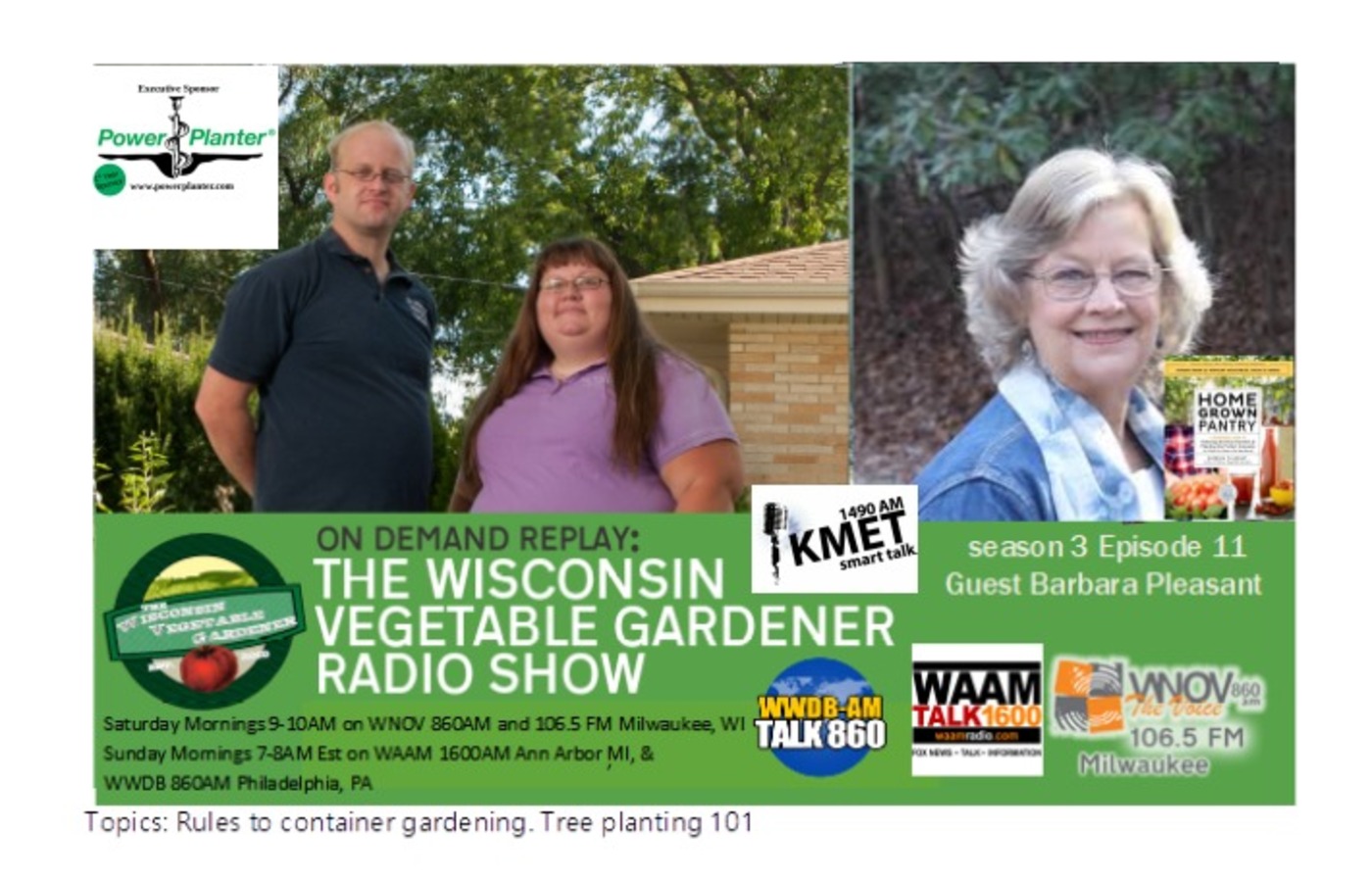 S3E11 Container Gardening, Tree planting 101 guest Author Barbara Pleasant - The Wisconsin Vegetable Gardener radio show