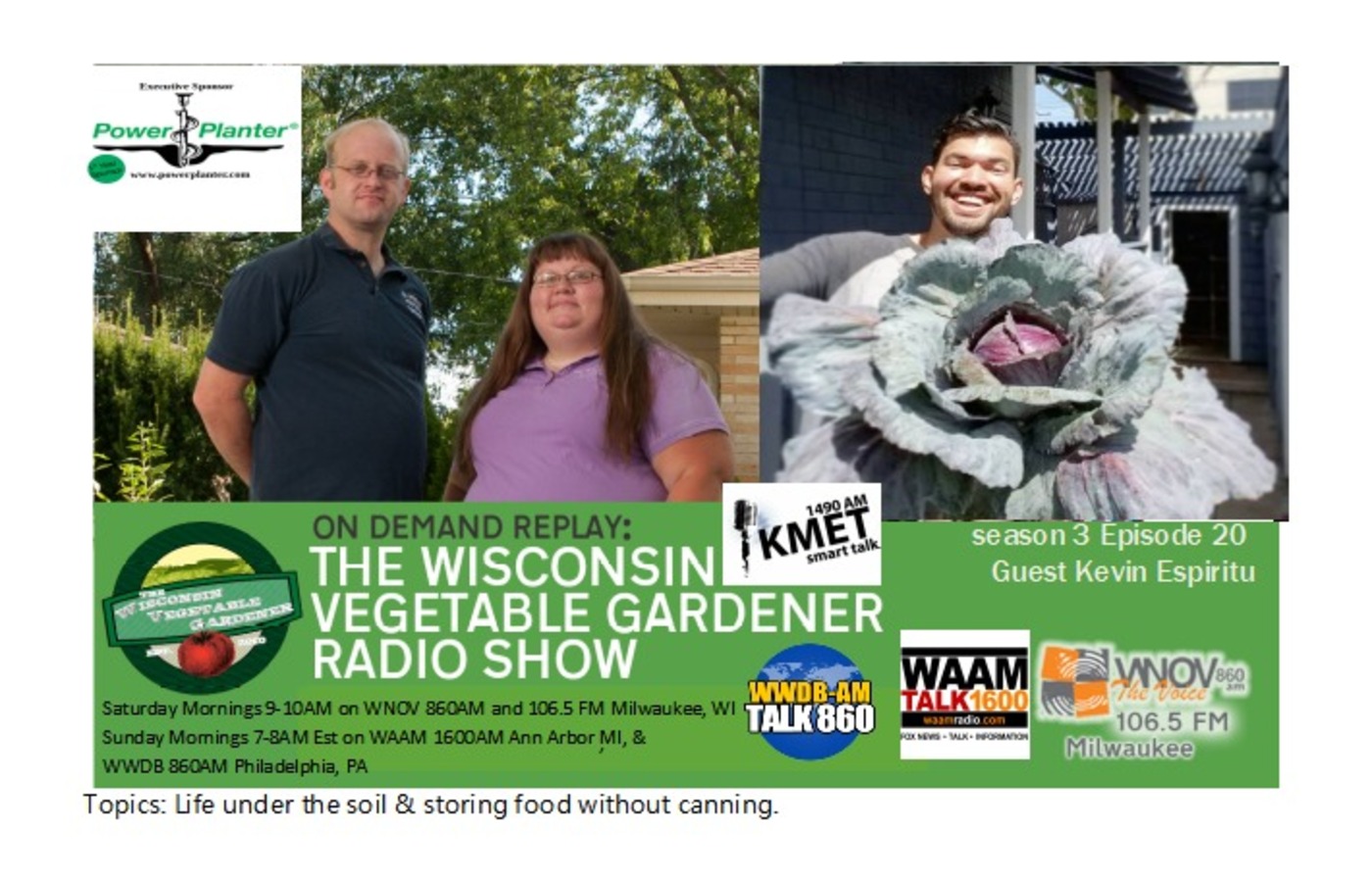 S3E20 Life under the soil, Storing food without canning, Guest Kevin Espiritu - The Wisconsin Vegetable Gardener Radio show