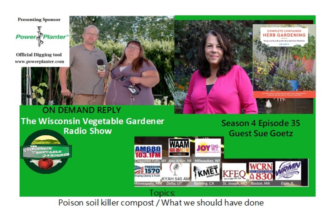 S4E35 killer compost/ poison soil, What we would do different Guest Sue Goetz The Wisconsin Vegetable Gardener radio show