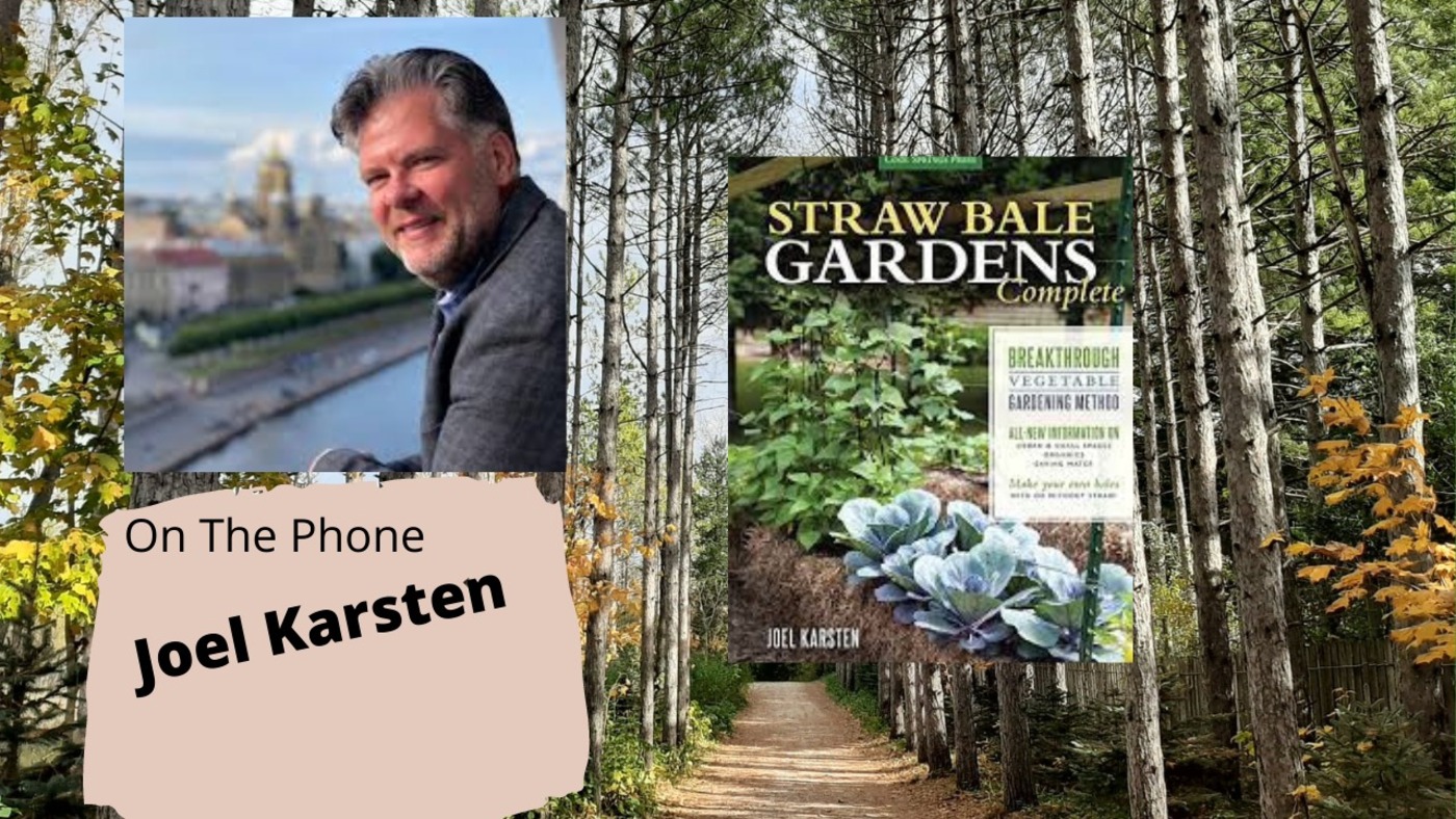 Segment 3 of S5E8 Guest Joel Karsten - The Gardening with Joey and Holly Radio show