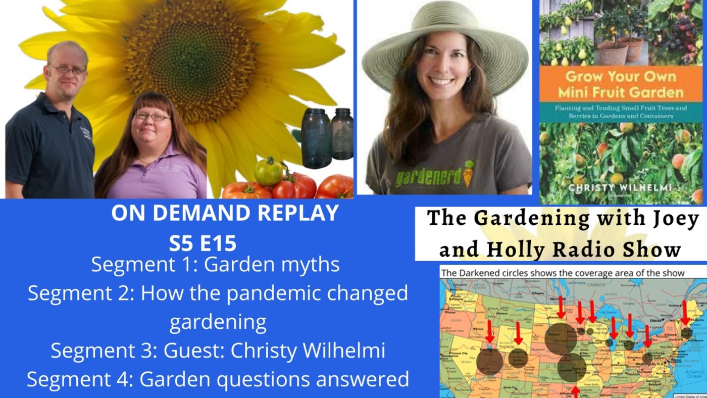 The Gardening with Joey & Holly radio show Podcast/Garden talk radio show (heard across the country)