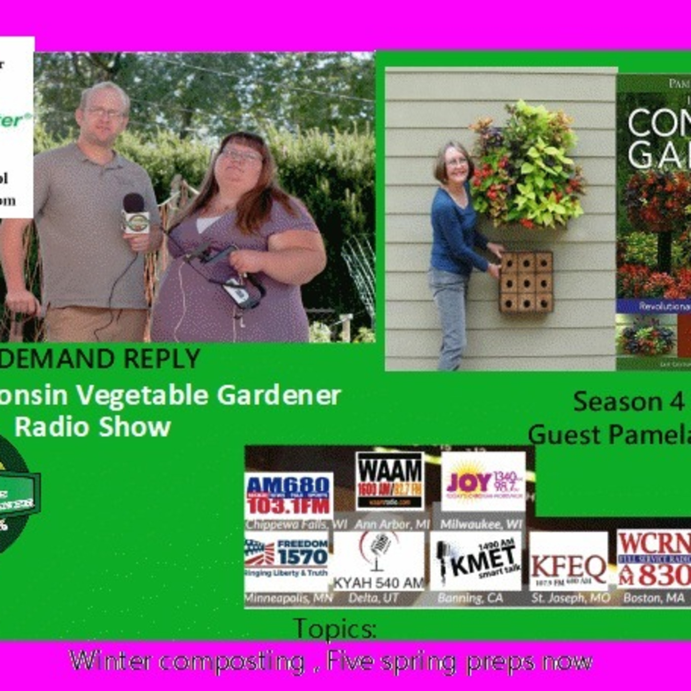 S4E33 Winter composting, Five spring preps now, Guest Pamela Crawford - The Wisconsin Vegetable Gardener Radio show