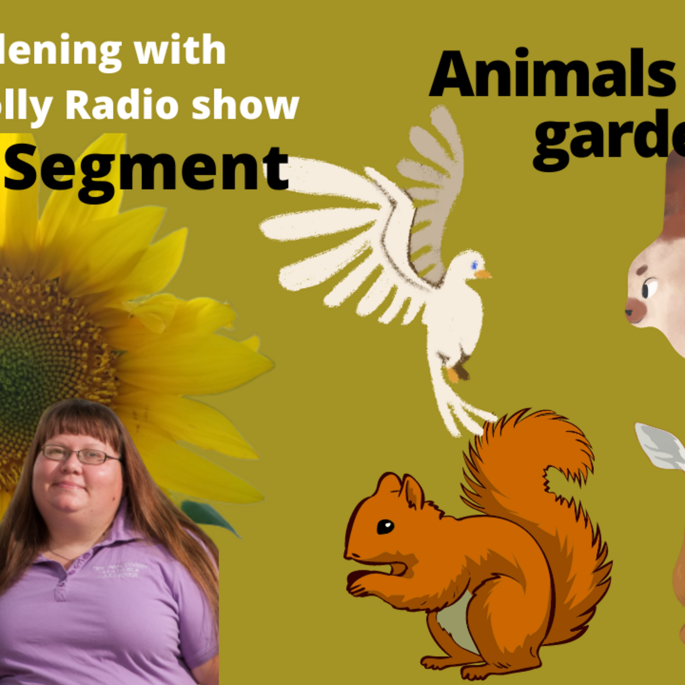 Episode 1: Segment 2 of S5E18 Animals in the garden - The Gardening with Joey and Holly Radio Show