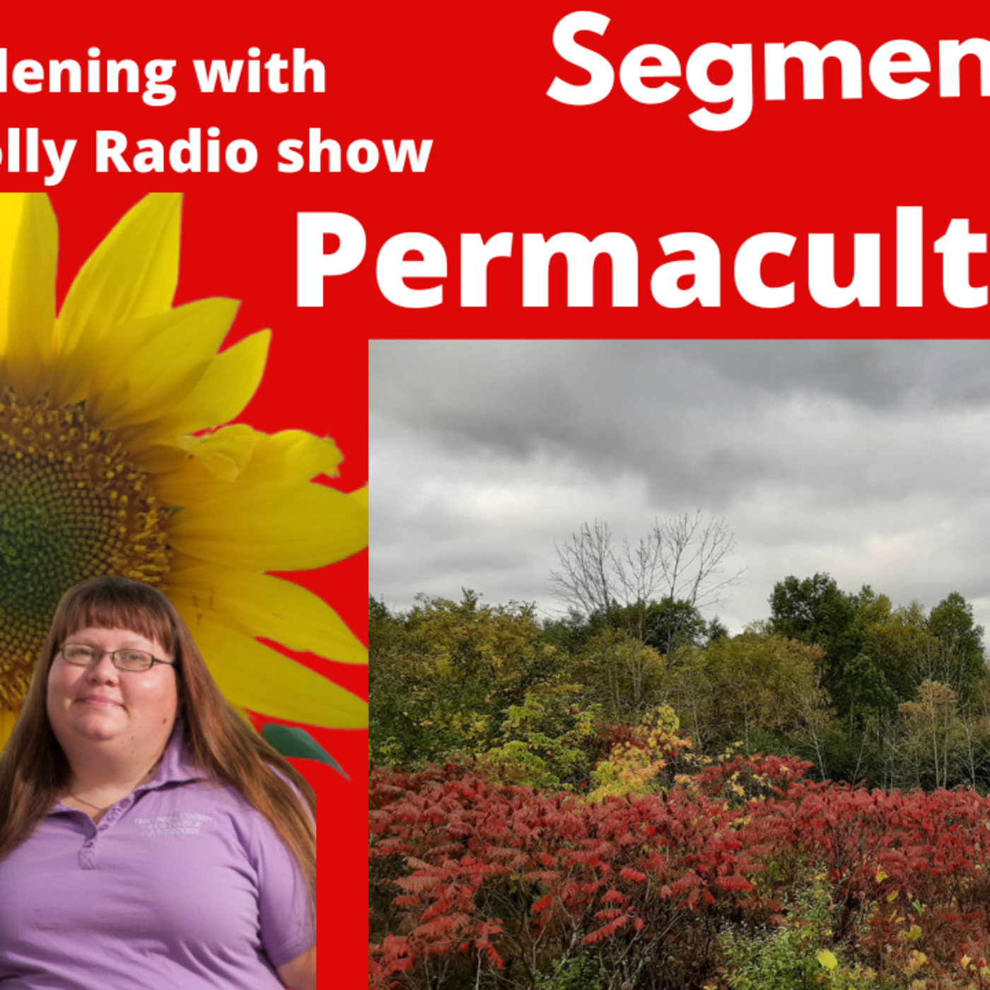 Episode 972: Segment 1 of S6E34 Permaculture, - The Gardening with Joey and Holly Radio Show