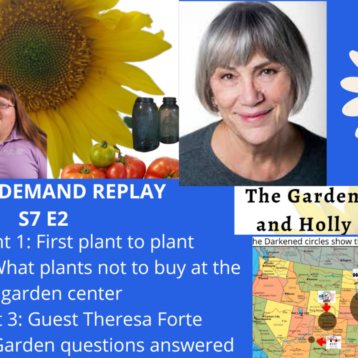 Episode 986: S7E2 what to plant 1st first,  plants not to buy at garden center, Guest Theresa Forte -The Gardening with Joey and Holly Radio show