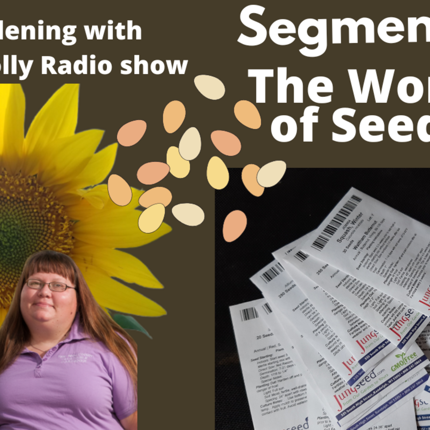 Episode 1017: Seg 1 of S7E8 Understanding seeds - The Gardening with Joey and Holly Radio Show