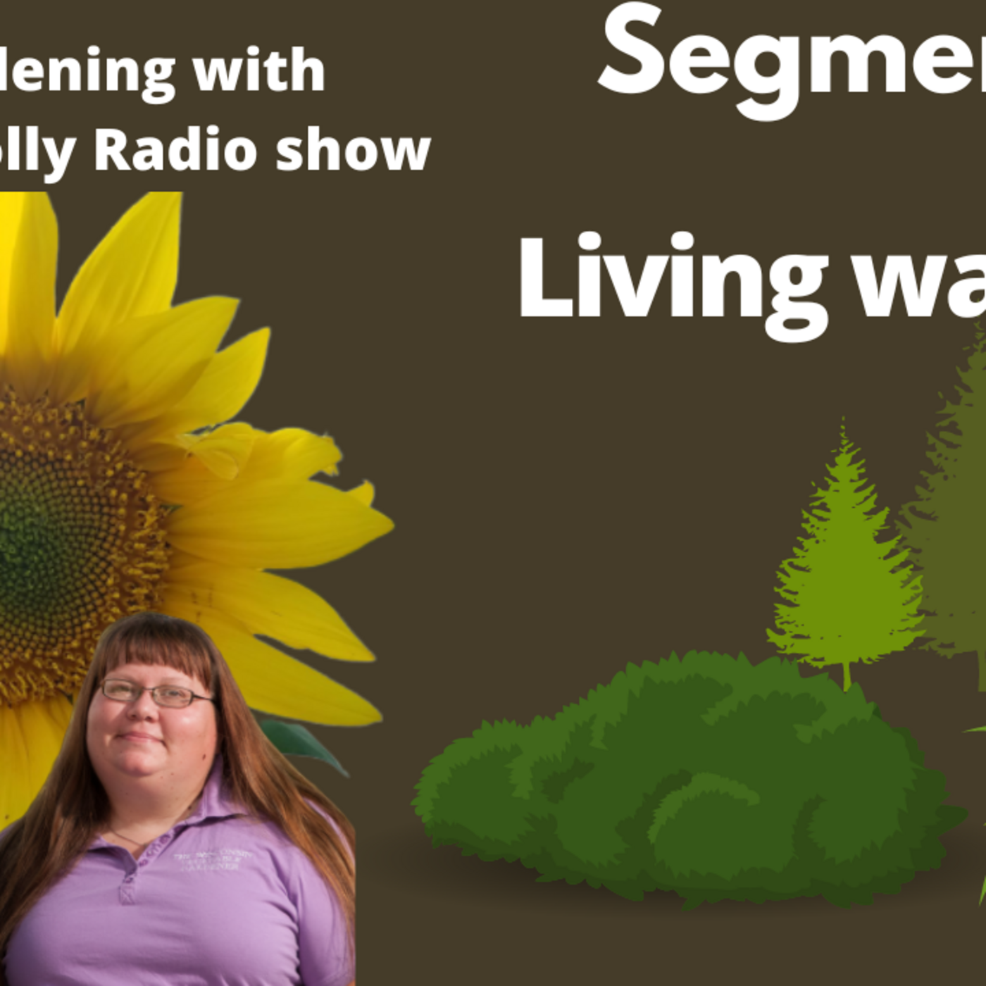Episode 1048: Seg2 of S7E14 Living walls in  the ground and on the wall - The Gardenig with Joey & Holly Radio show