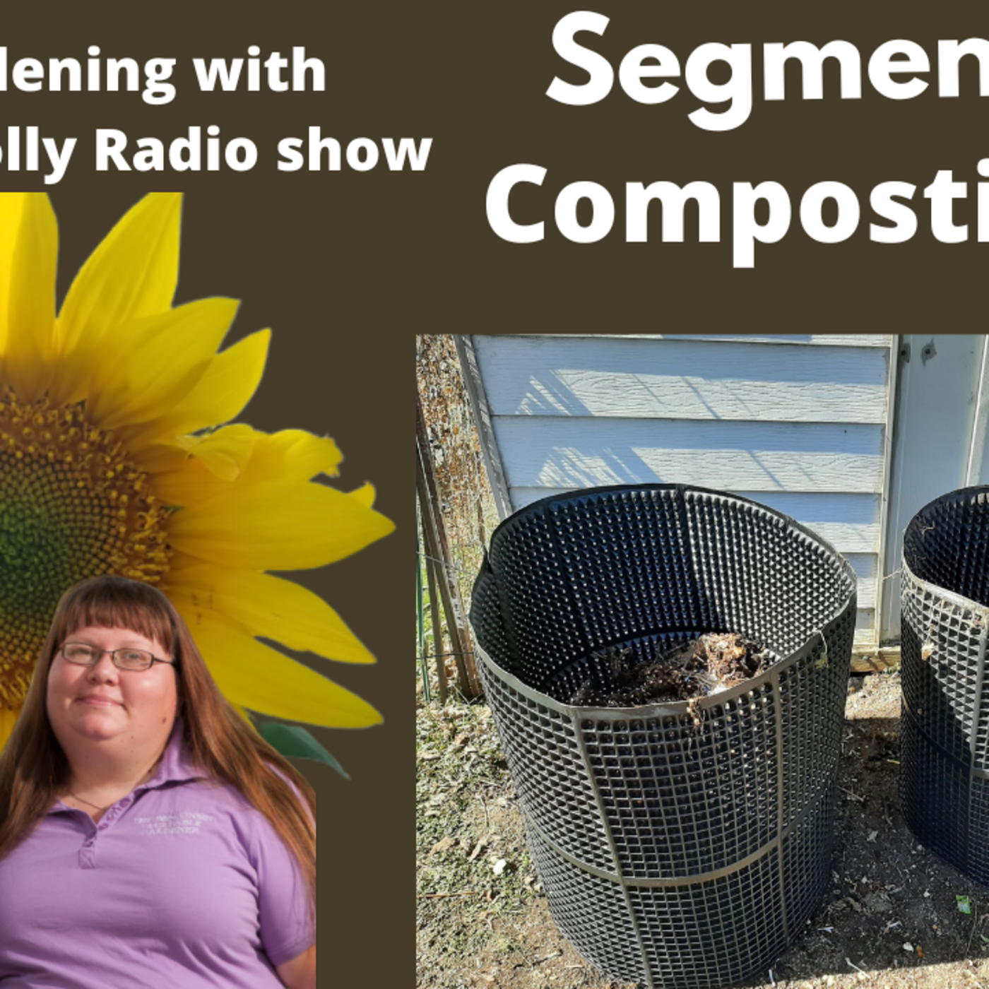 Episode 1062: Seg 1 of S7E17 Hot & cold composting which is better,  - The Gardening with Joey and Holly Radio show