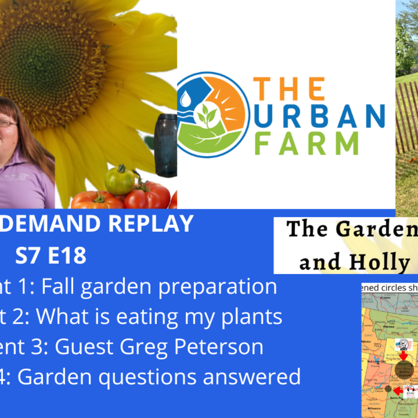 Episode 1066: S7E18 Fall garden, What is eating my plants, Guests Greg Peterson - The Gardening with Joey and Holly Radio Show