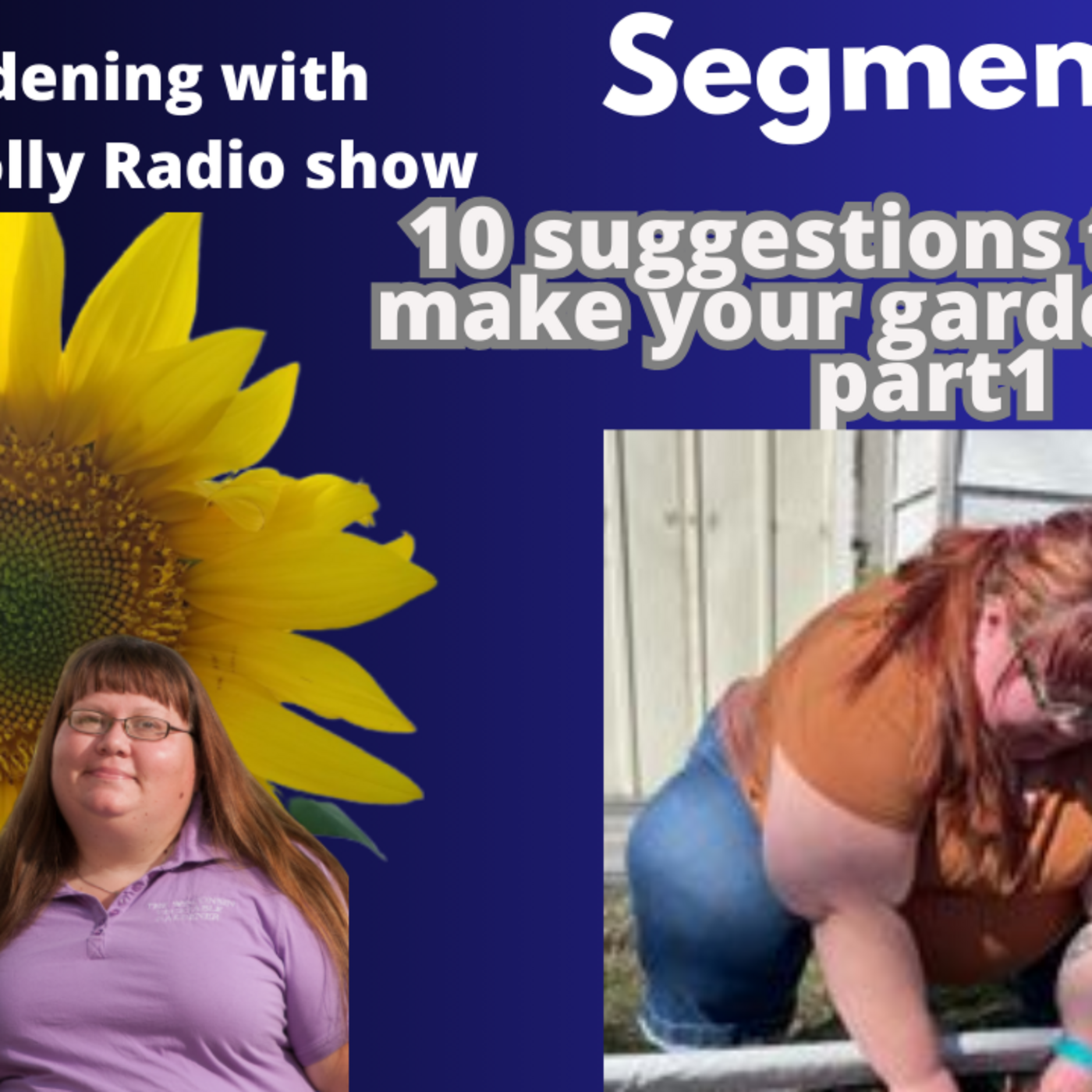 The Gardening with Joey & Holly radio show Podcast/Garden talk radio show (heard across the country)