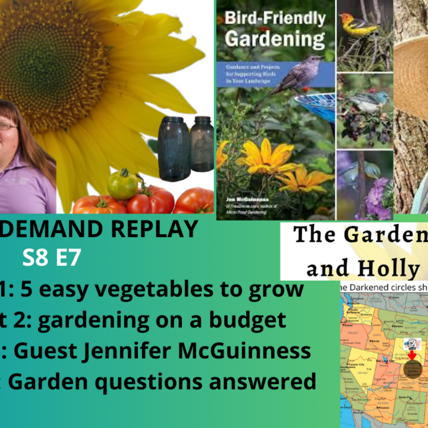 Episode 1185: S8E7 easy vegetables to grow, gardening on a budget, guest Jennifer McGuinness -The Gardening with Joey and Holly Radio Show