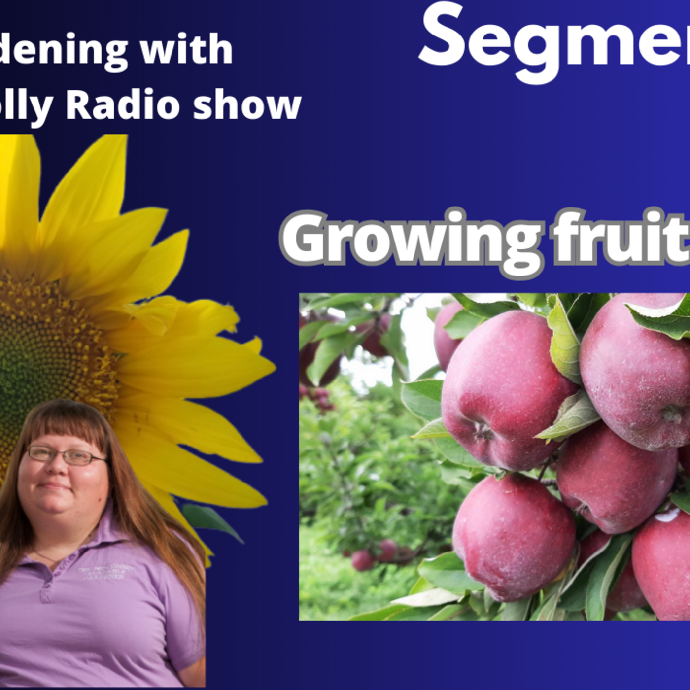 Episode 1198: seg 2 of S8E9 Growing Fruit tree what to know before you buy- The The gardening with Joey and Holly Radio show