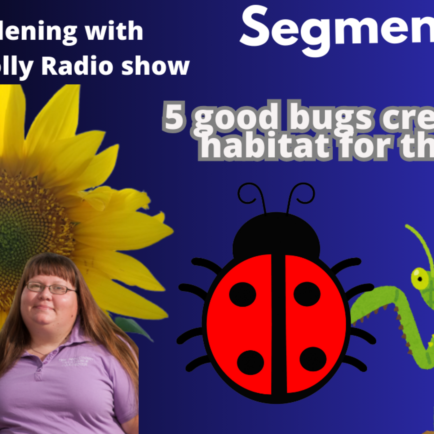 The Gardening with Joey & Holly radio show Podcast/Garden talk radio show (heard across the country)