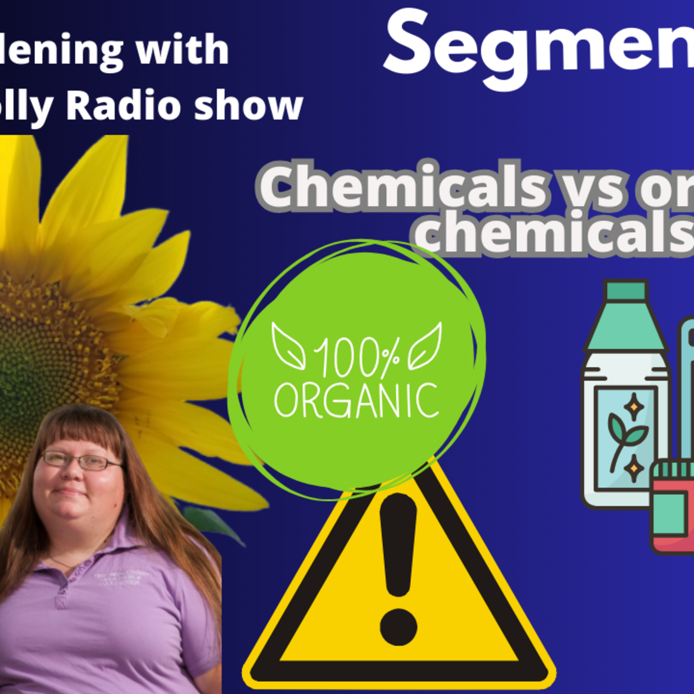 Seg 1 of S8E23 Chemicals vs organic chemicals - The Gardening with Joey and Holly Radio Show