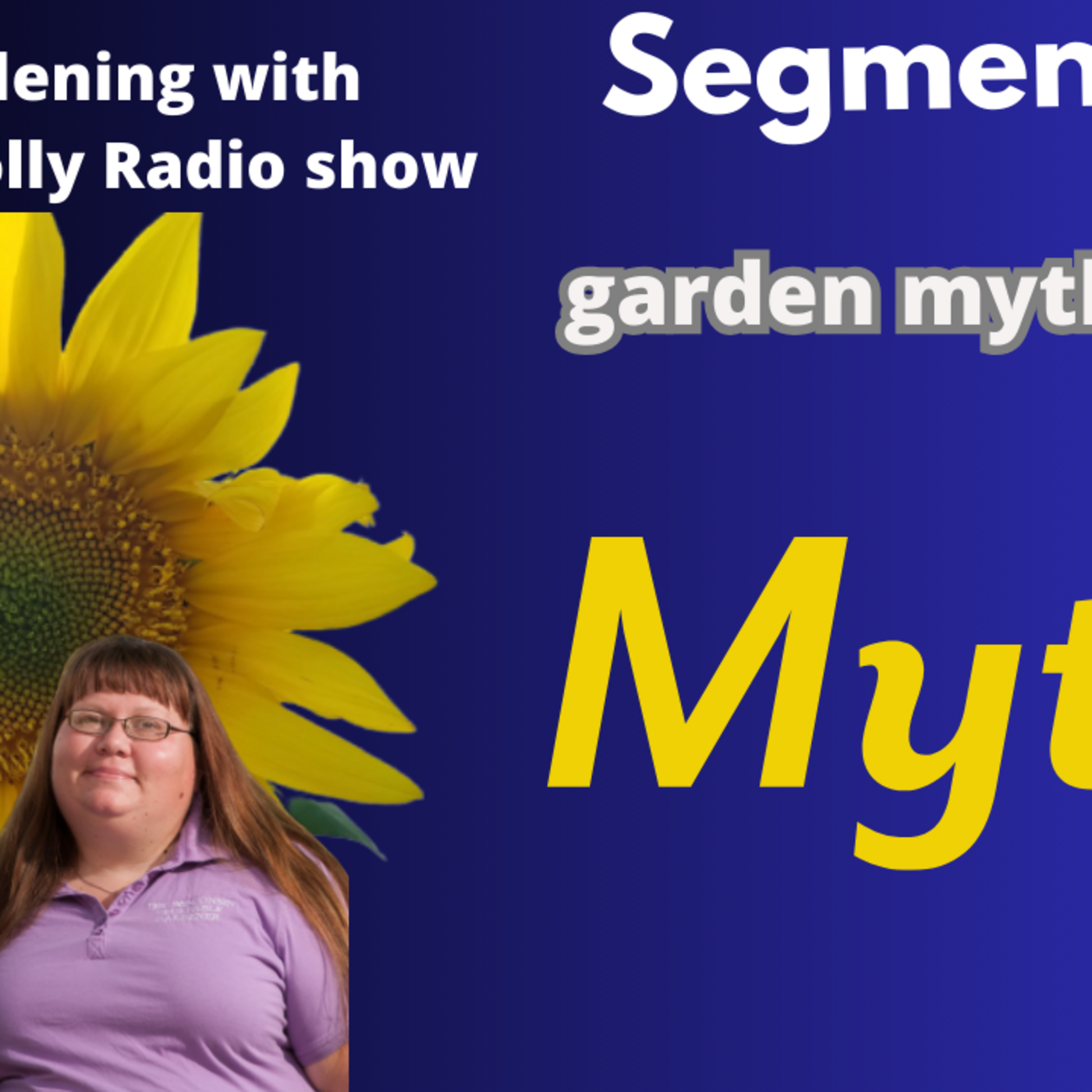 Episode 1297: Seg 1 of S8E29 Garden myths - The Gardening with Joey and Holly Radio Show