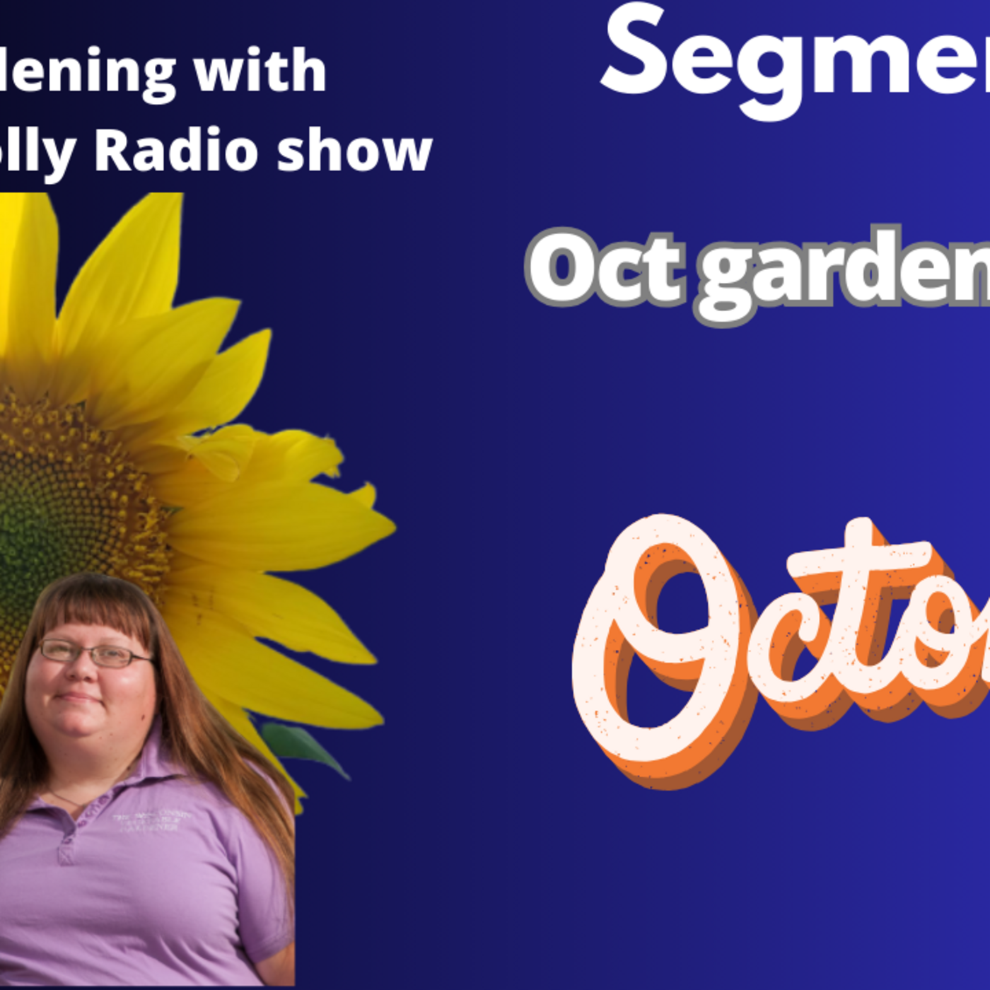 Episode 1308: Seg 2 S8E31 Garden jobs to do in October -  The Gardening with Joey and Holly Radio Show