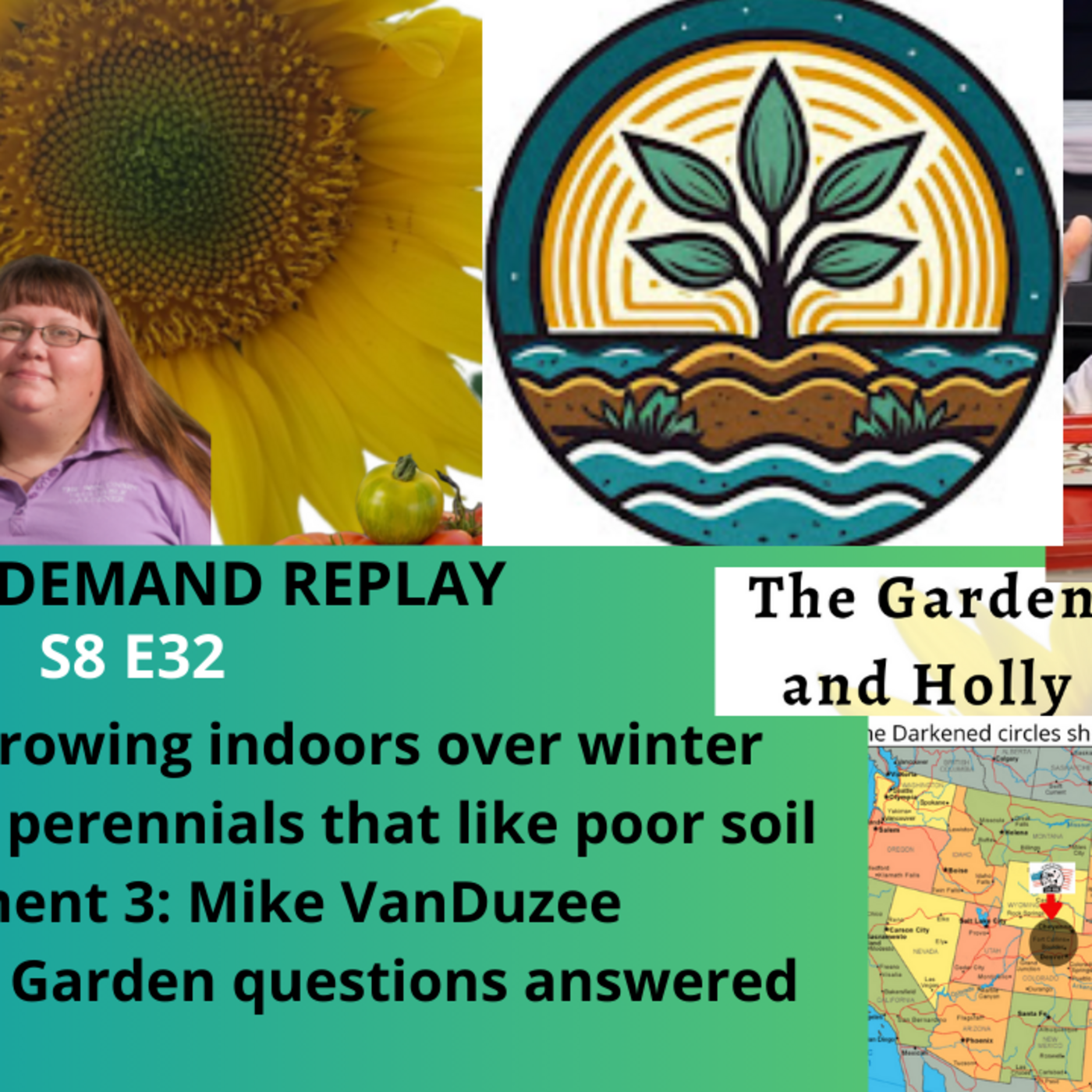 Episode 1311: S8E32 Growing indoors over winter, perennials that like poor soil guest Mike VanDuzee Garden radio