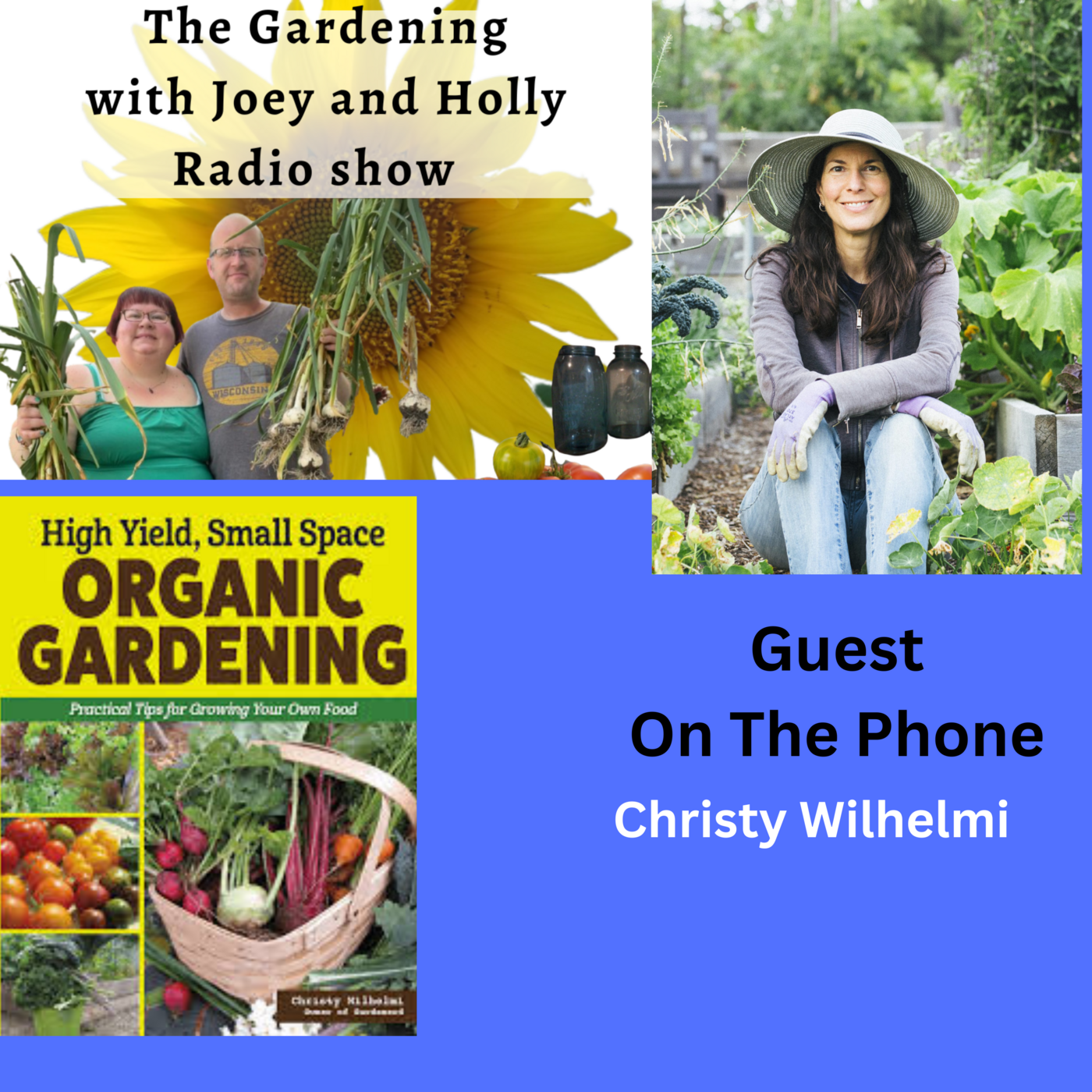 The Gardening with Joey & Holly radio show Podcast/Garden talk radio show (heard across the country)
