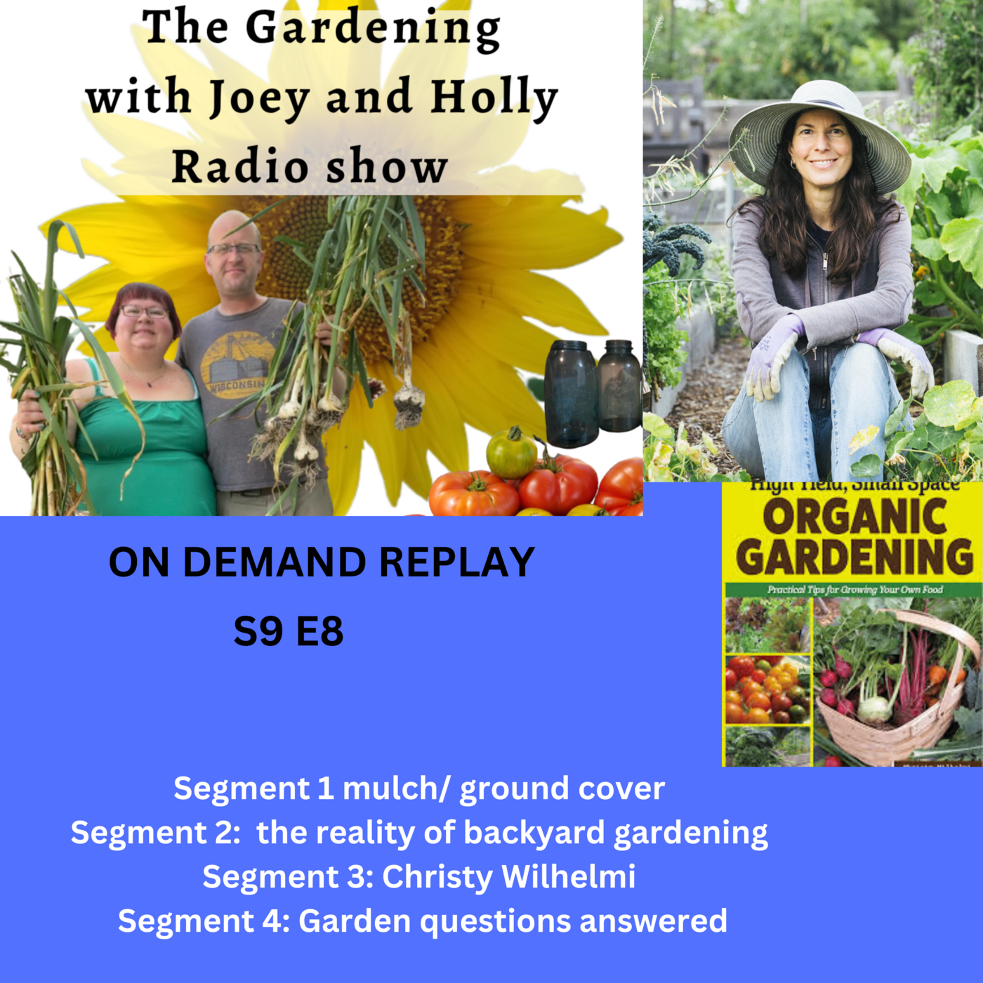 The Gardening with Joey & Holly radio show Podcast/Garden talk radio show (heard across the country)