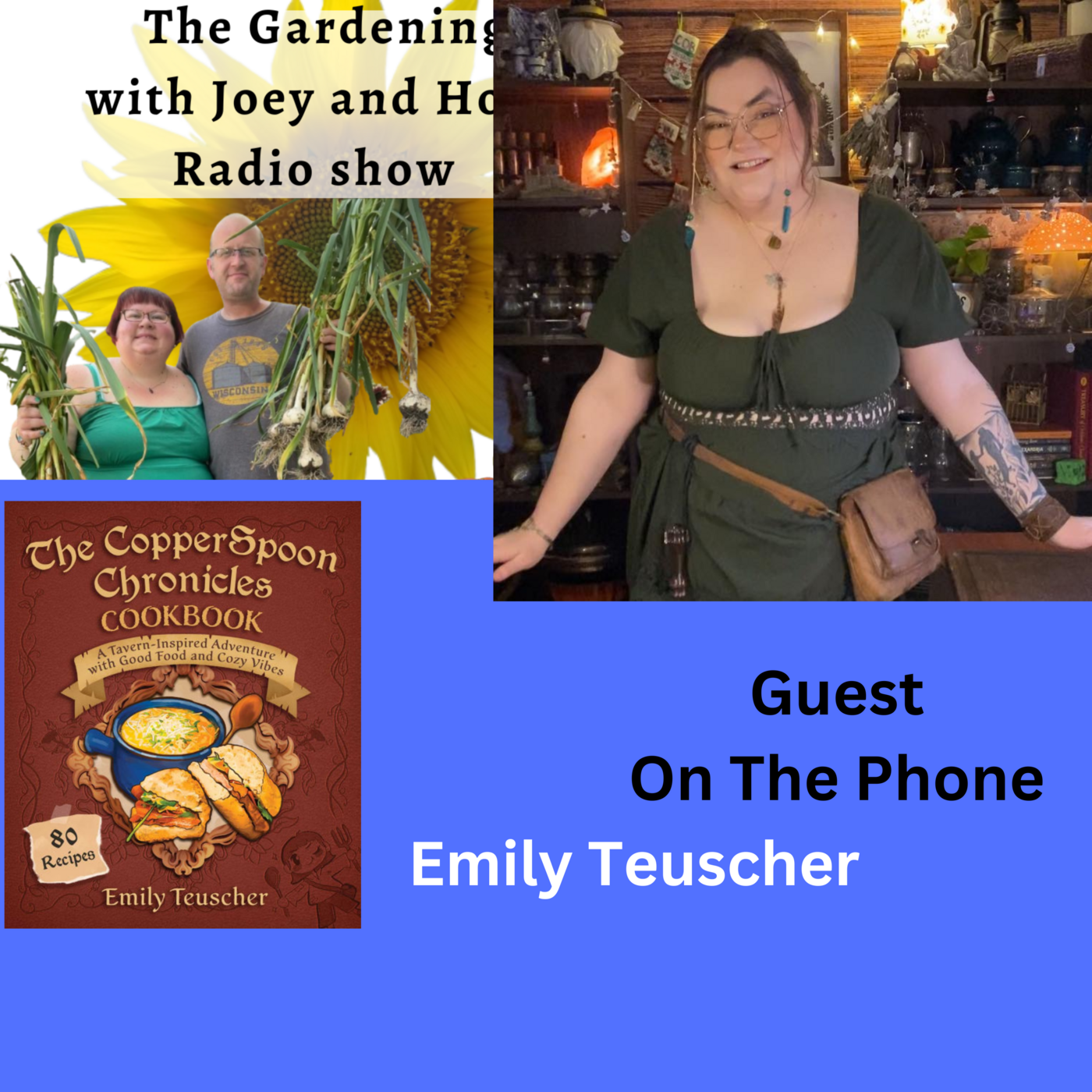 Episode 1497: Seg 3 of S9E34 Guest Emily Teuscher - The Gardening with Joey and Holly Radio Show