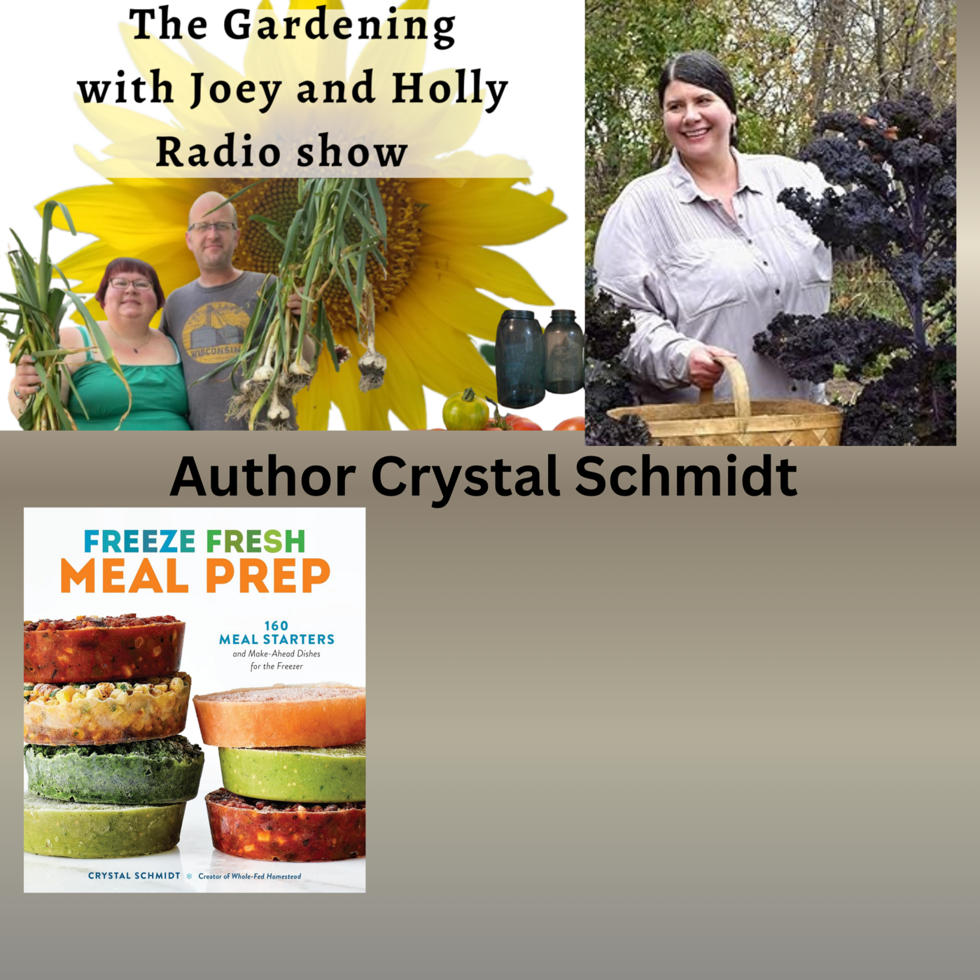 Seg 3 of S10E25 Guest Author and modern day homesteader  Crystal Schmidt - The Gardening with Joey and Holly Radio Show episode artwork