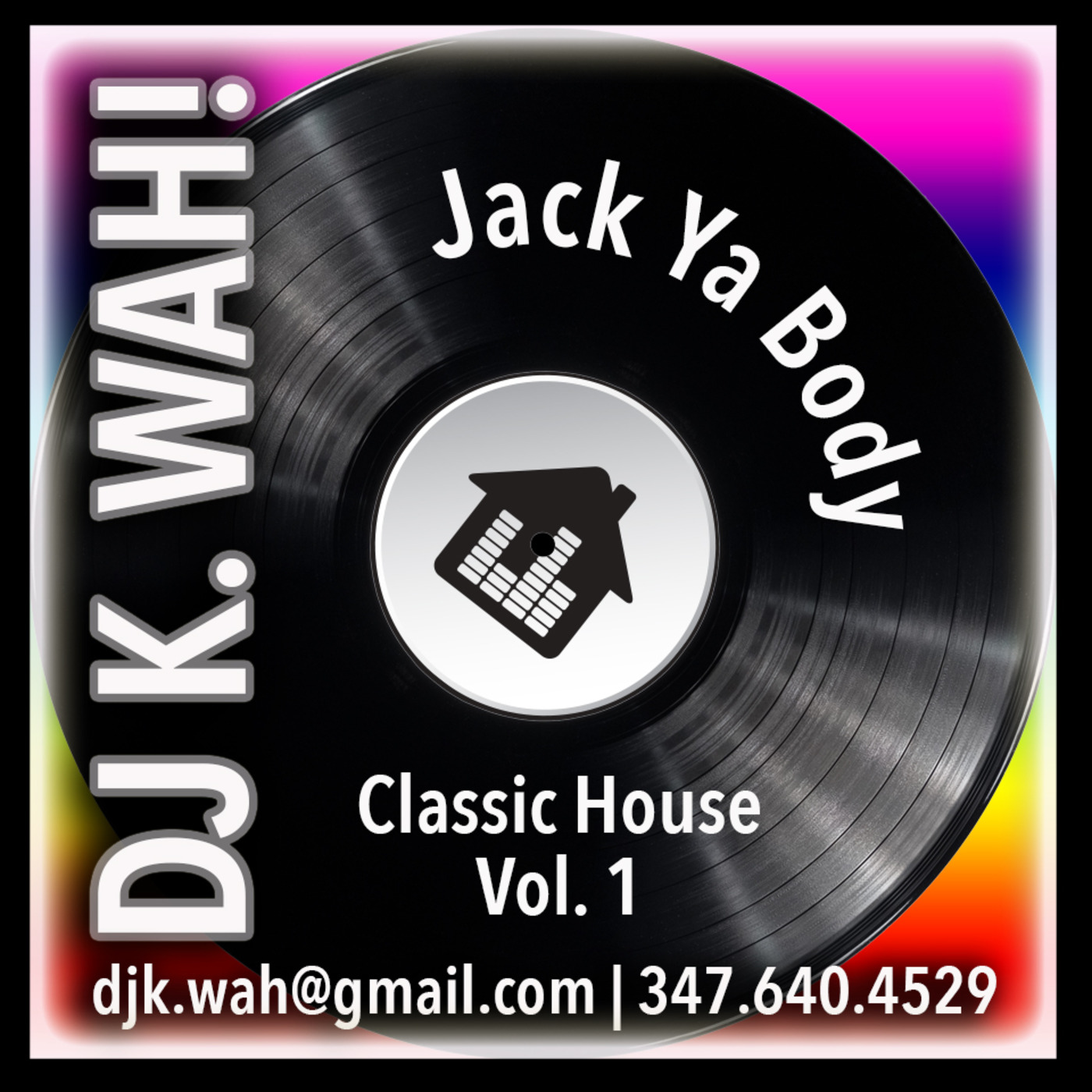 Jack Ya Body Classic House Mix Vol. 1