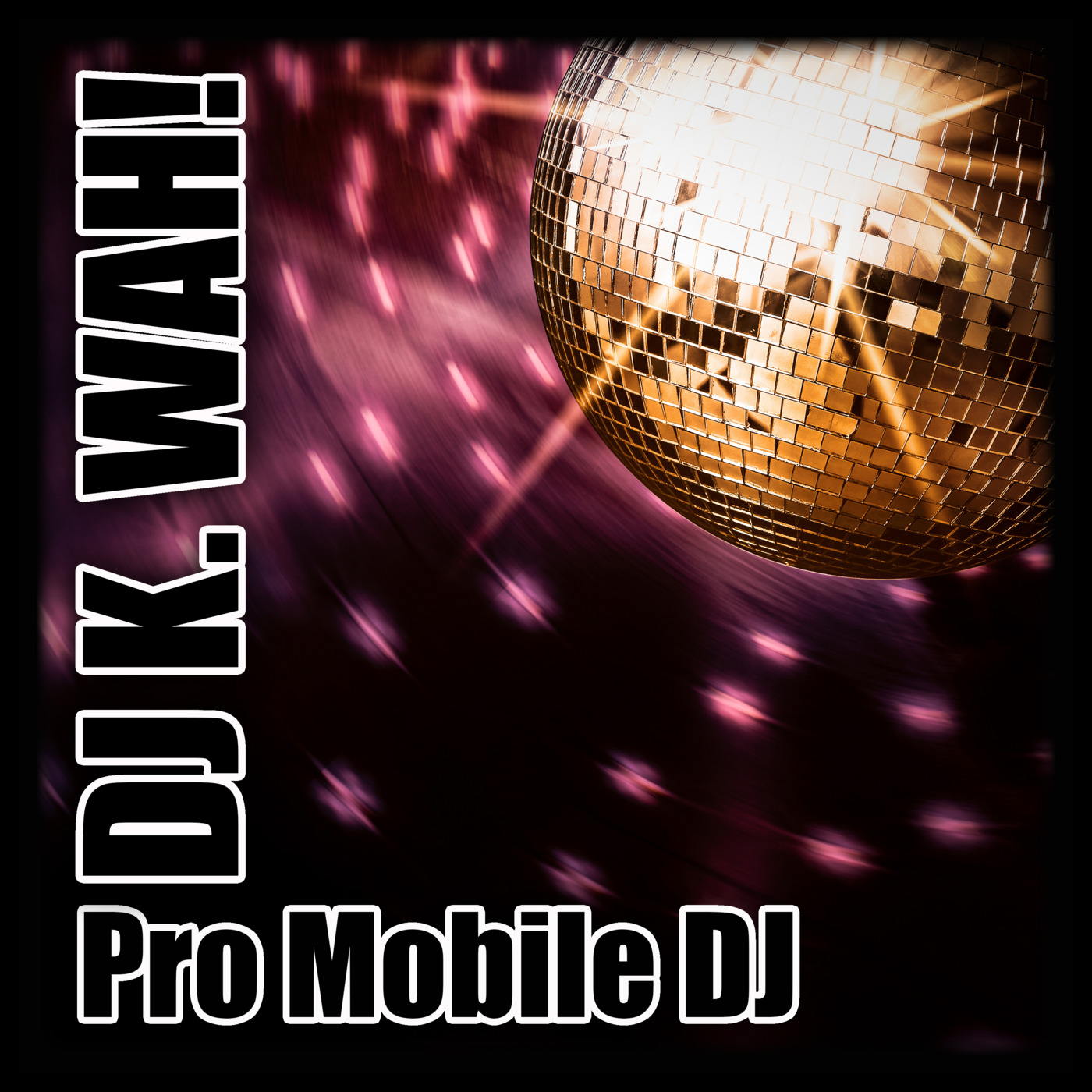 DJ K. Wah!\'s Master Mix Podcast