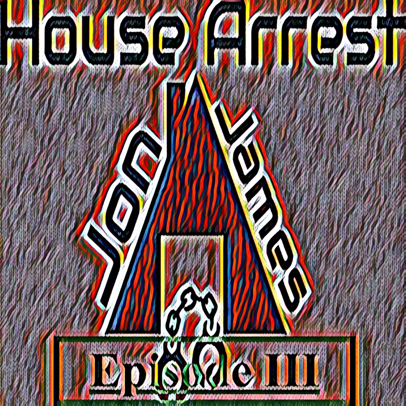 House Arrest: Ep. III - Takin' U Back