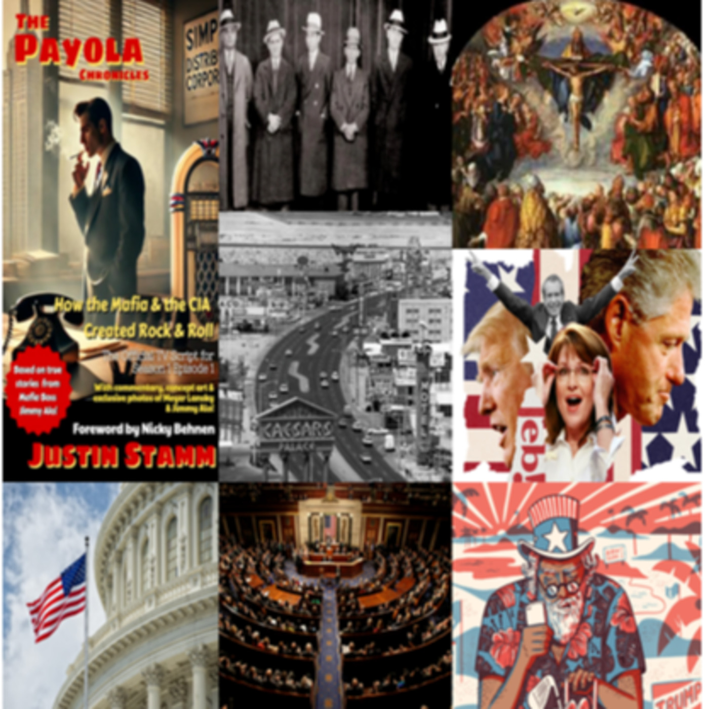 Justin Stamm on Mafia, Payola & Politics