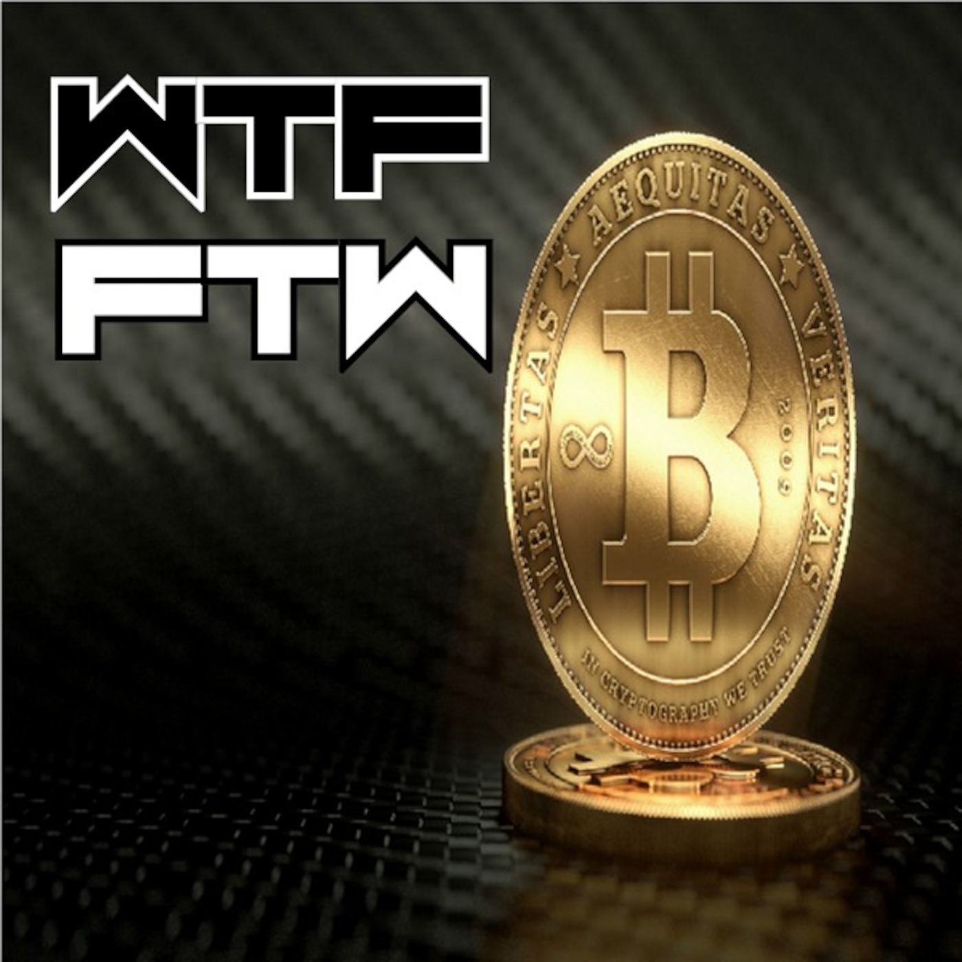 WTF FTW\'s Podcast