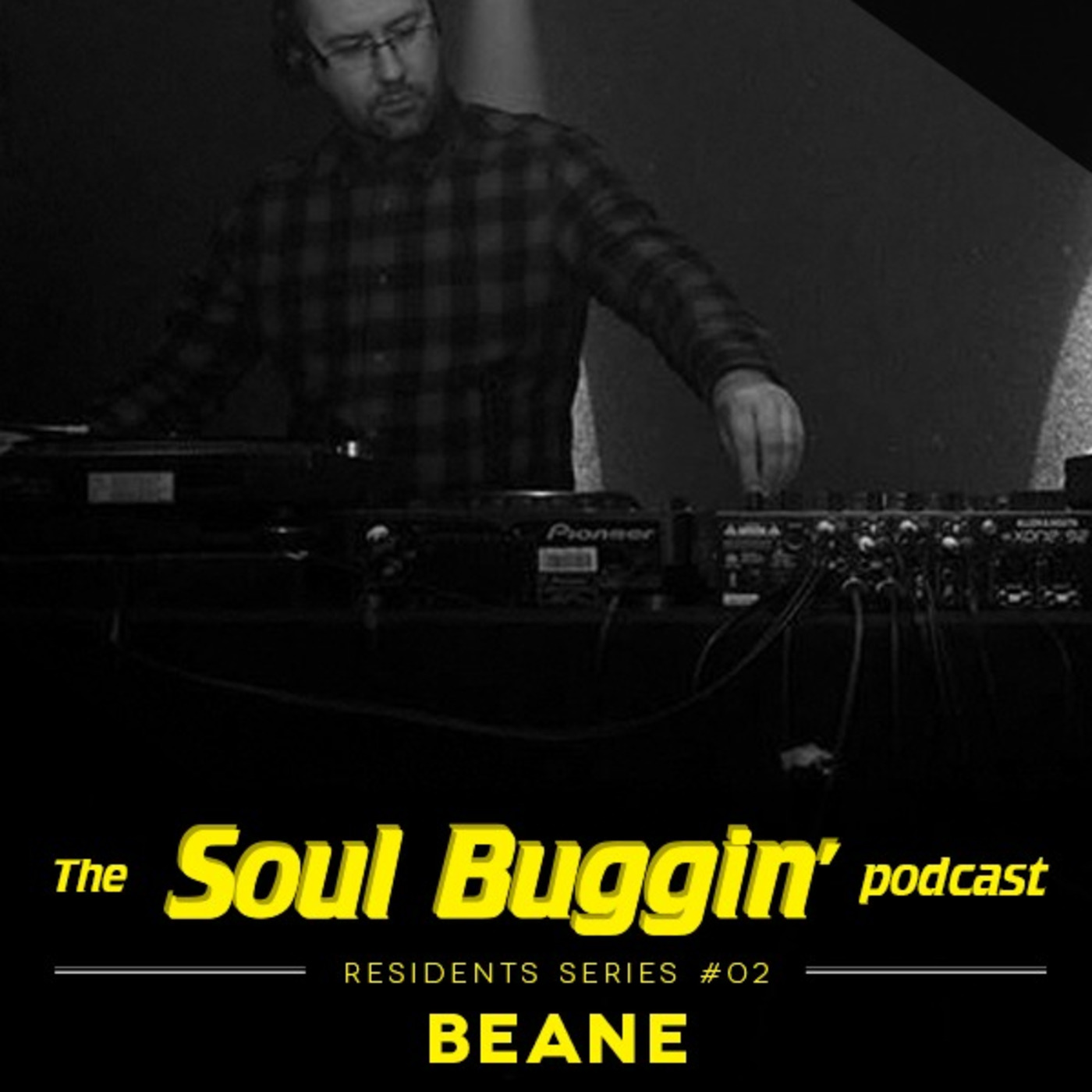 Soul Buggin' Residents Series 02 - Rub the Rhubarb - Mixed by Beane