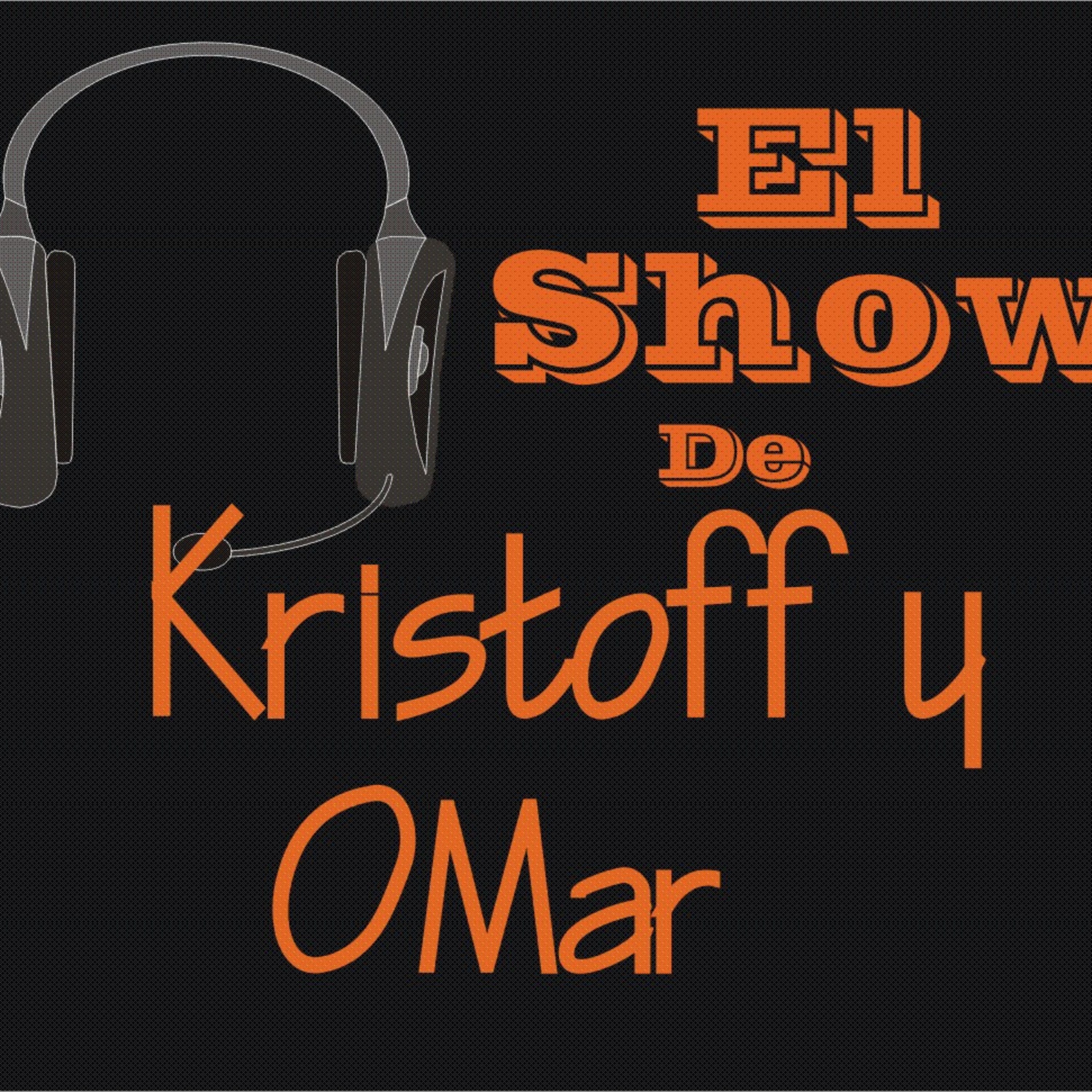 El Show de Kristoff y OMar