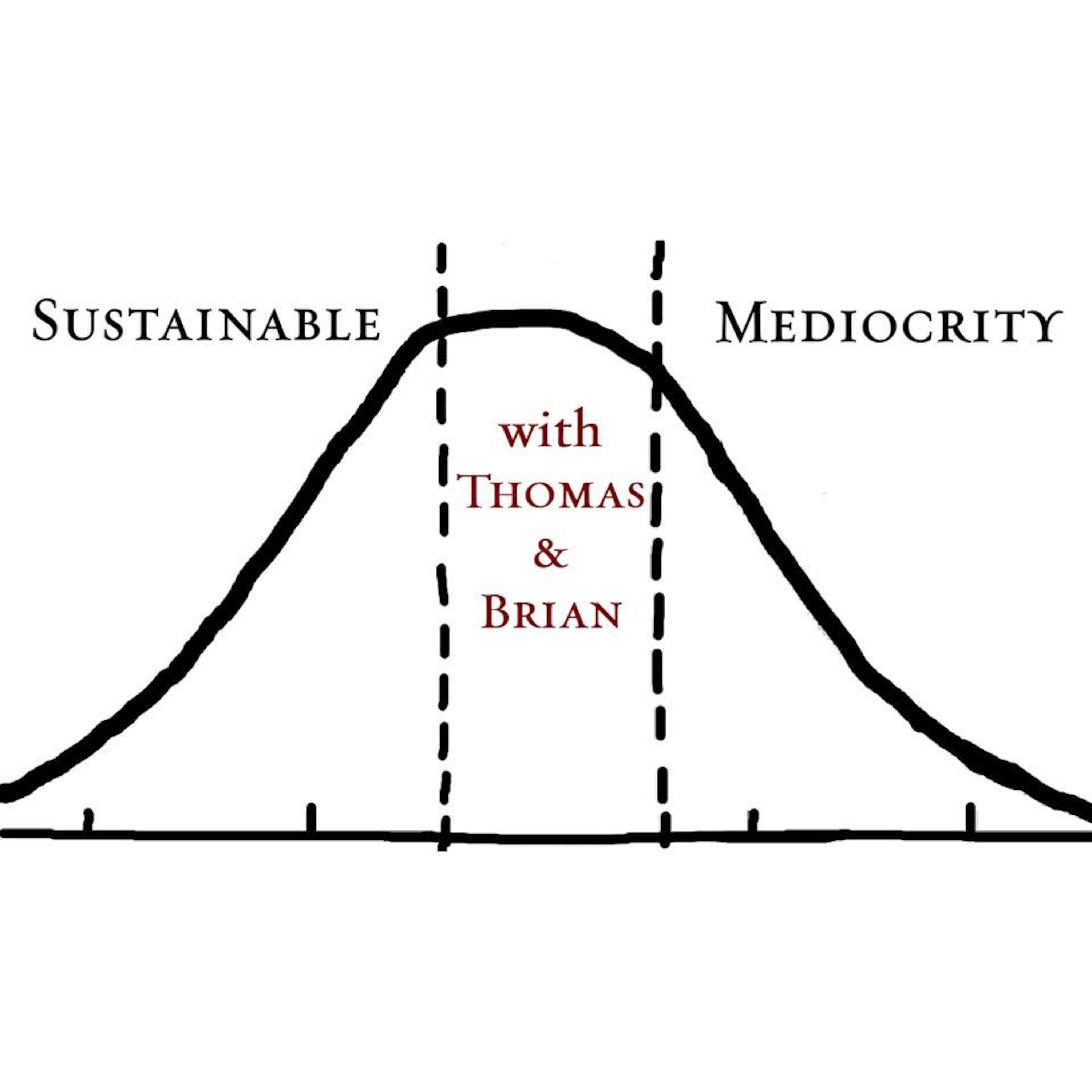Sustainable Mediocrity podcast artwork