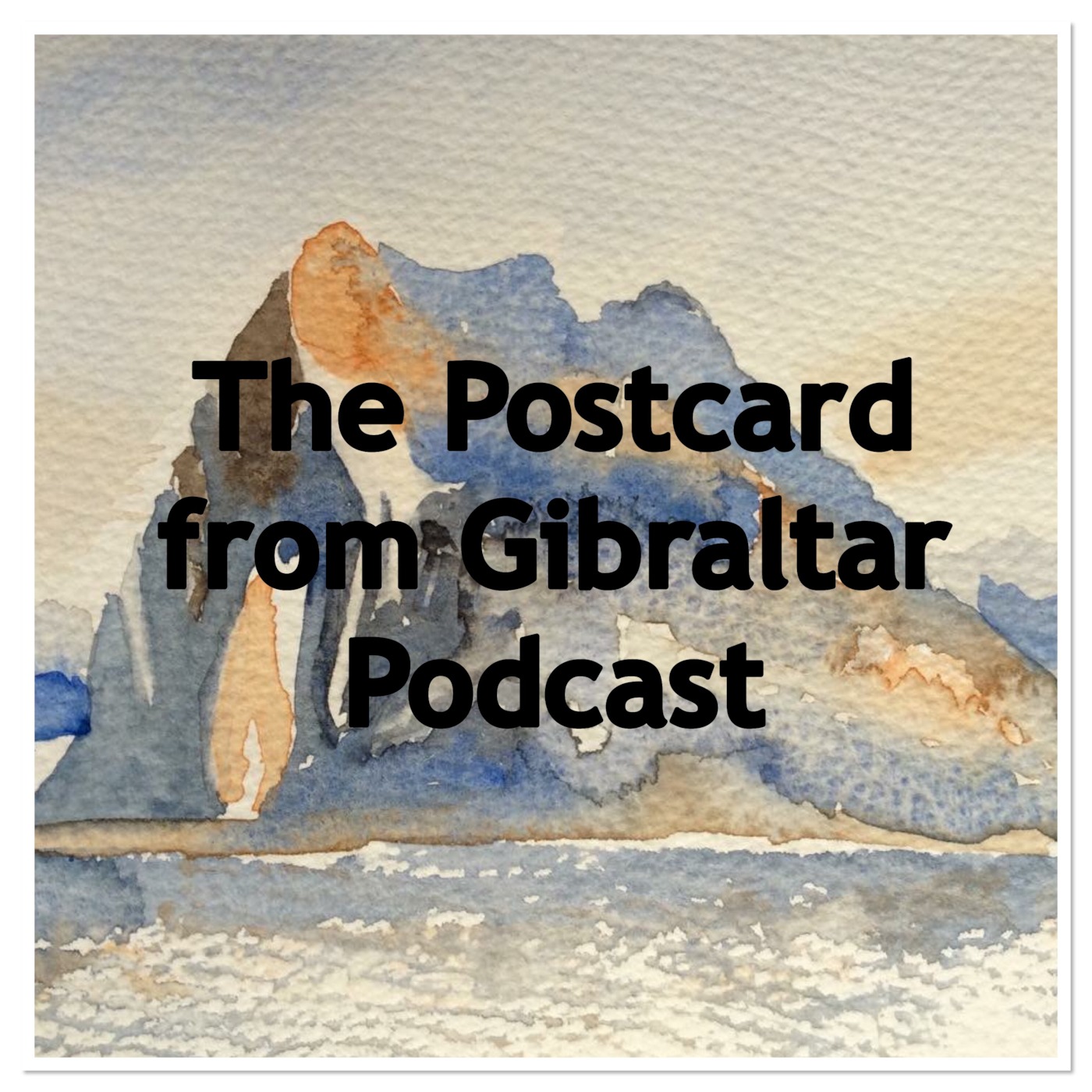 Postcard from Gibraltar Podcast