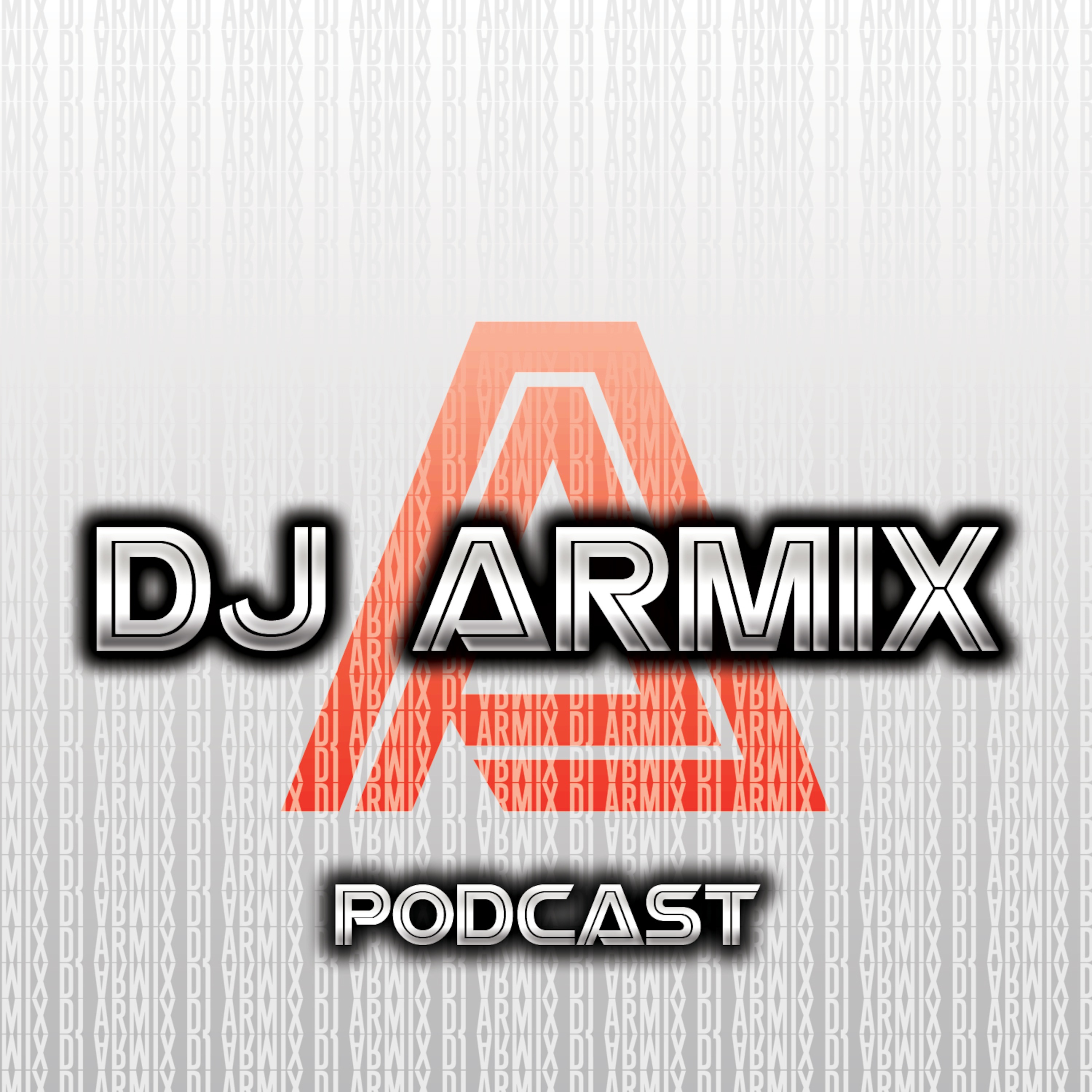 DJ armix\'s Podcast
