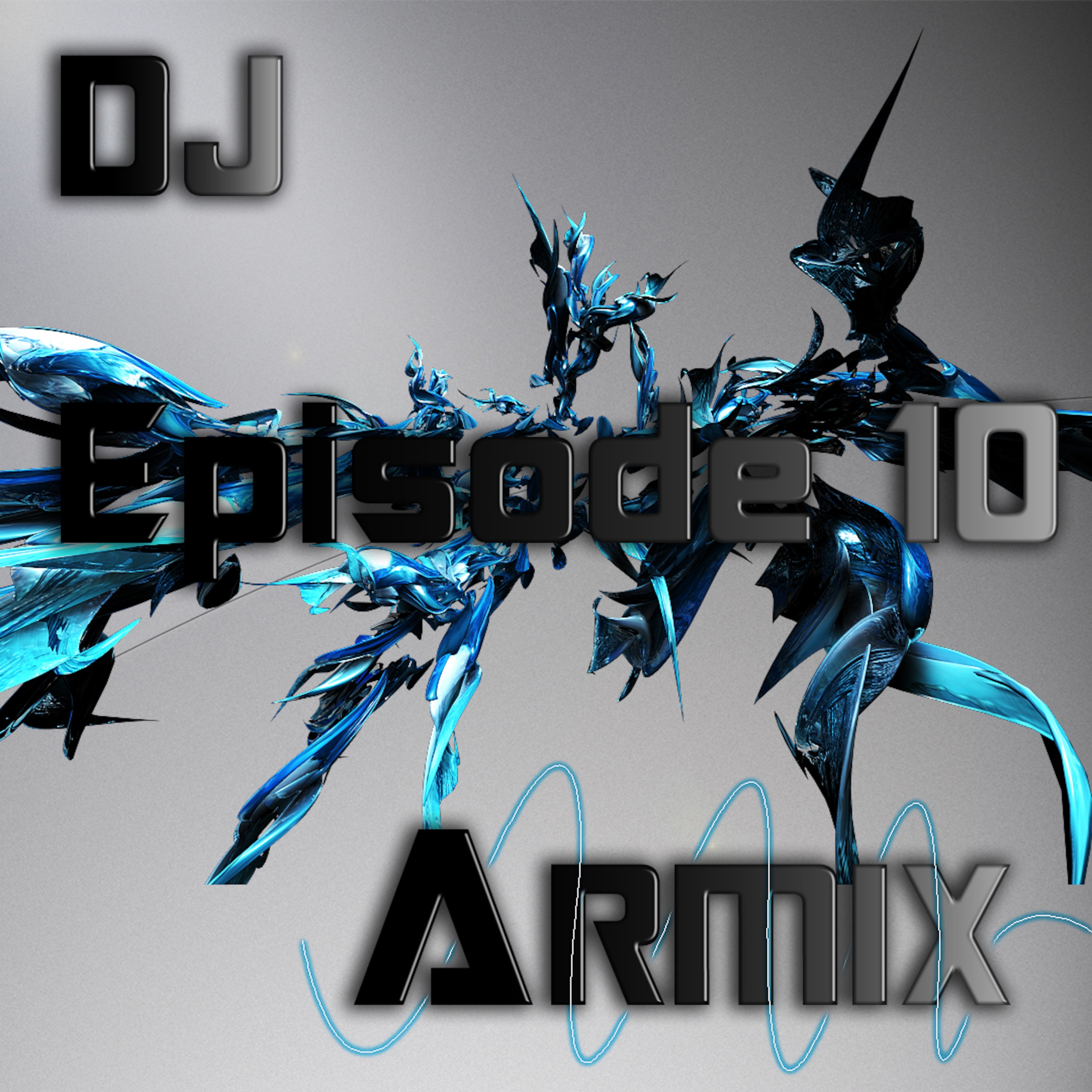 DJ armix\'s Podcast