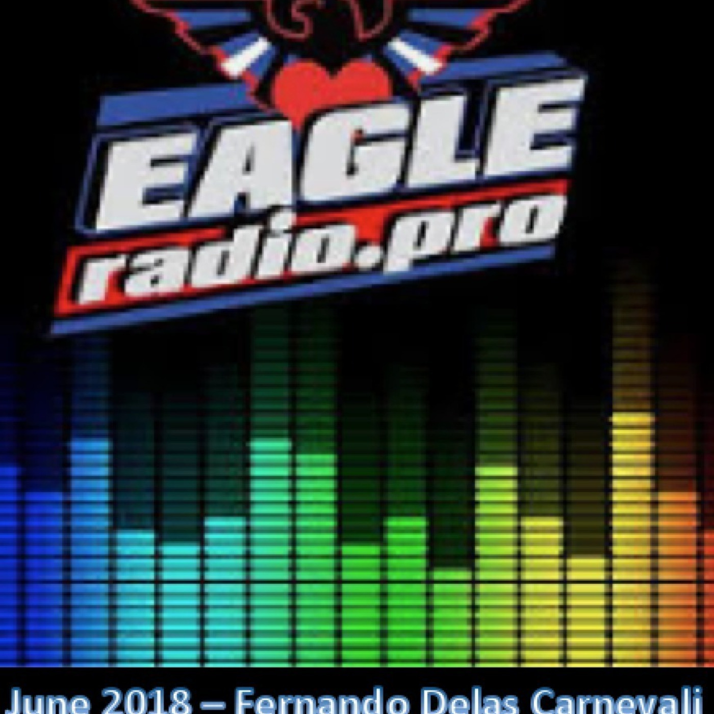 Fernando - Eagle Radio.pro - June 2018 Show