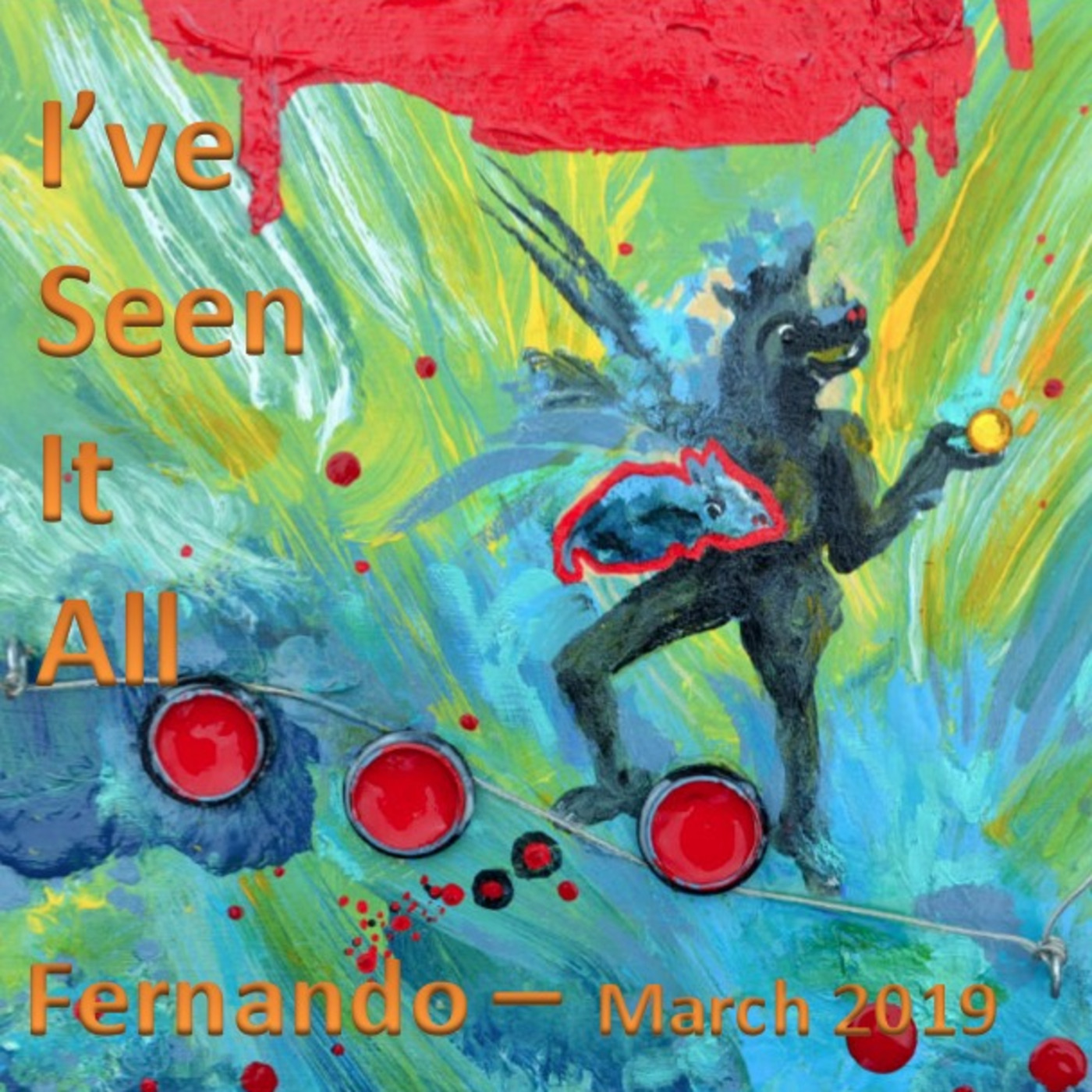Fernando - I’ve Seen It All - March 2019