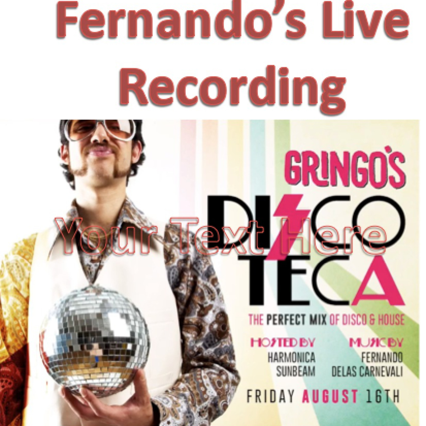 Fernando - Gringo's Discoteca Live Recording - Aug. 16, 2019