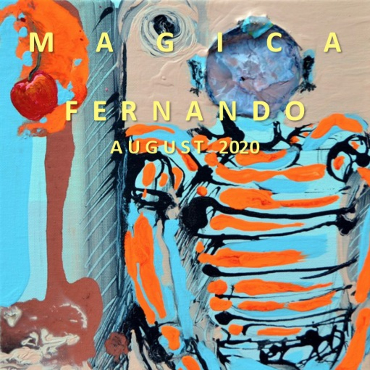 Fernando - Magica - August 2020
