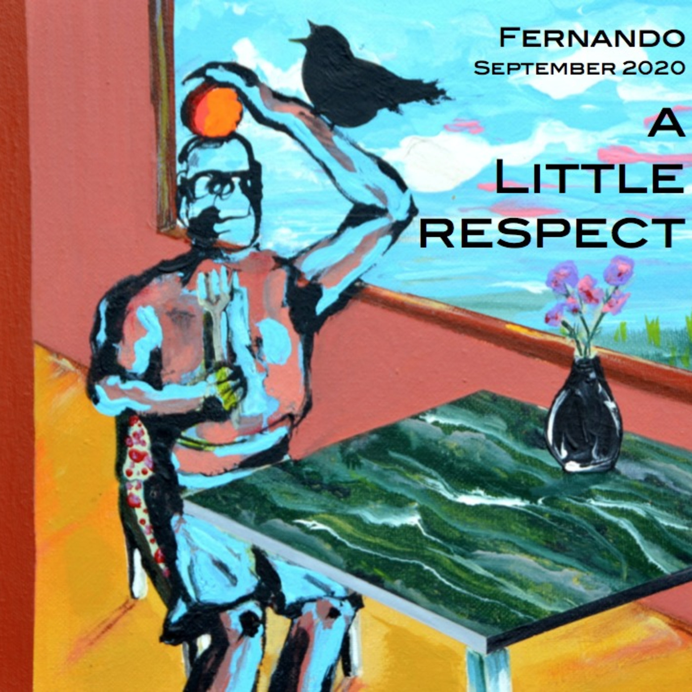 Fernando - A Litttle Respect - September 2020