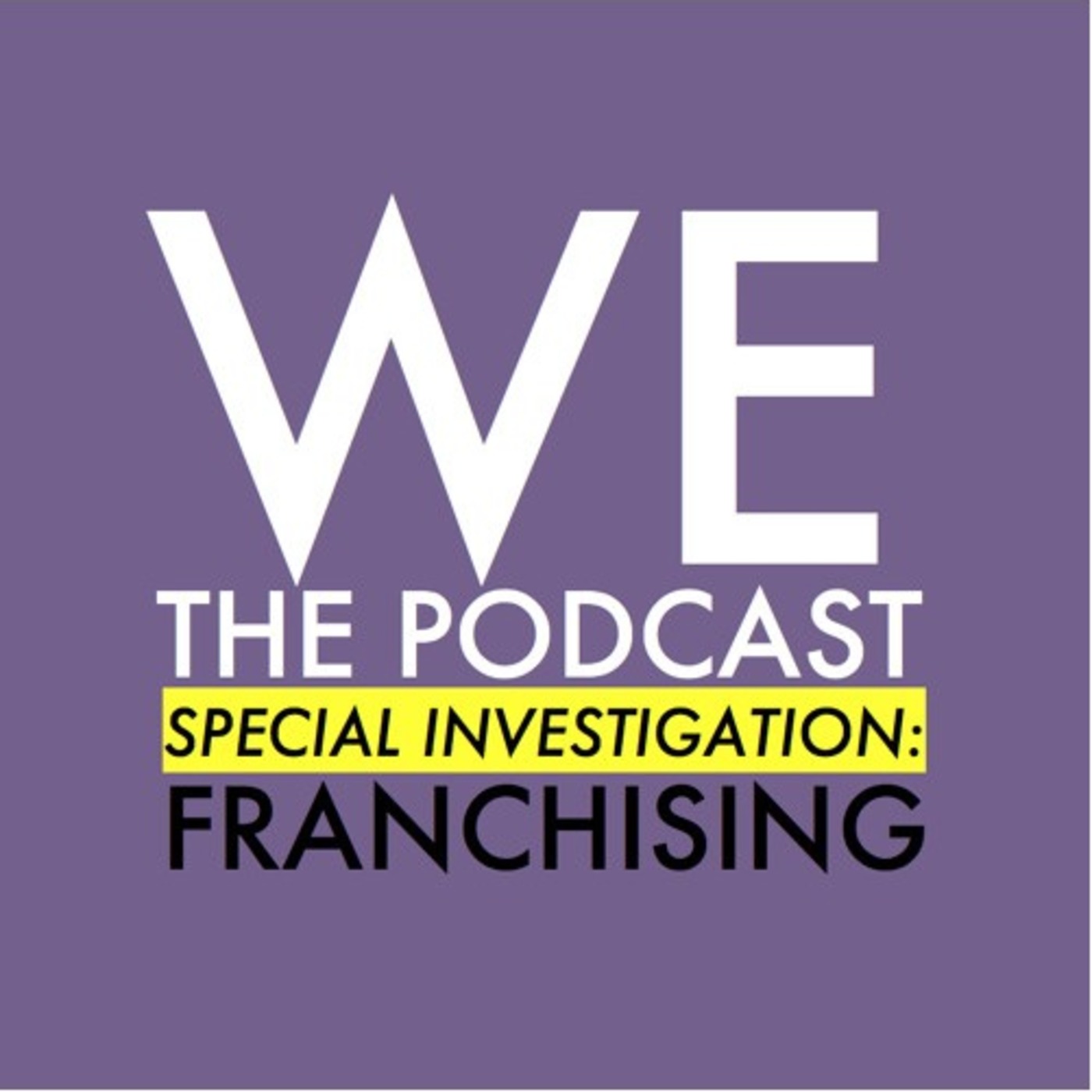Special Investigation: Franchising