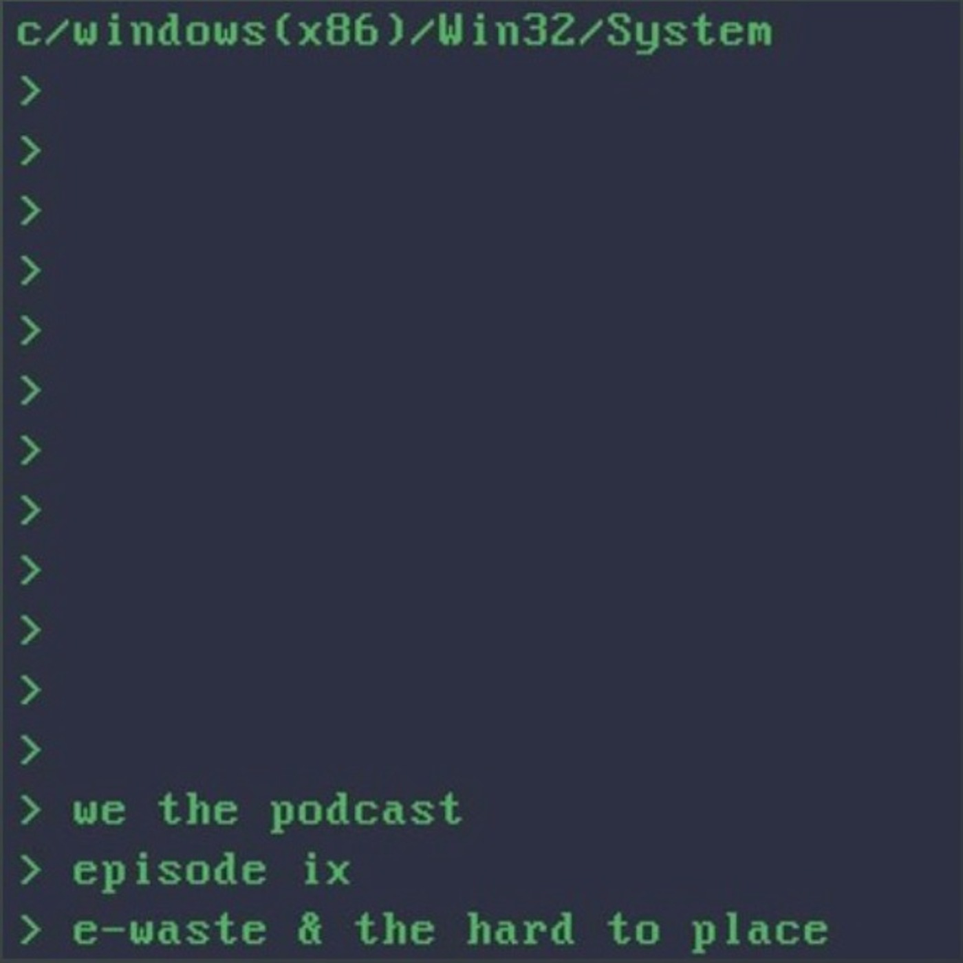Episode IX: E-Waste and the Hard to Place