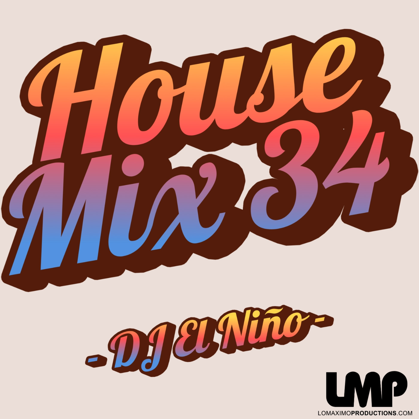 Episode 28: DJ El Niño - House Mix 34 (Latin Tech House, Brujeria, Rumba, Periodico De Ayer, Summer In New York , So High) episode artwork