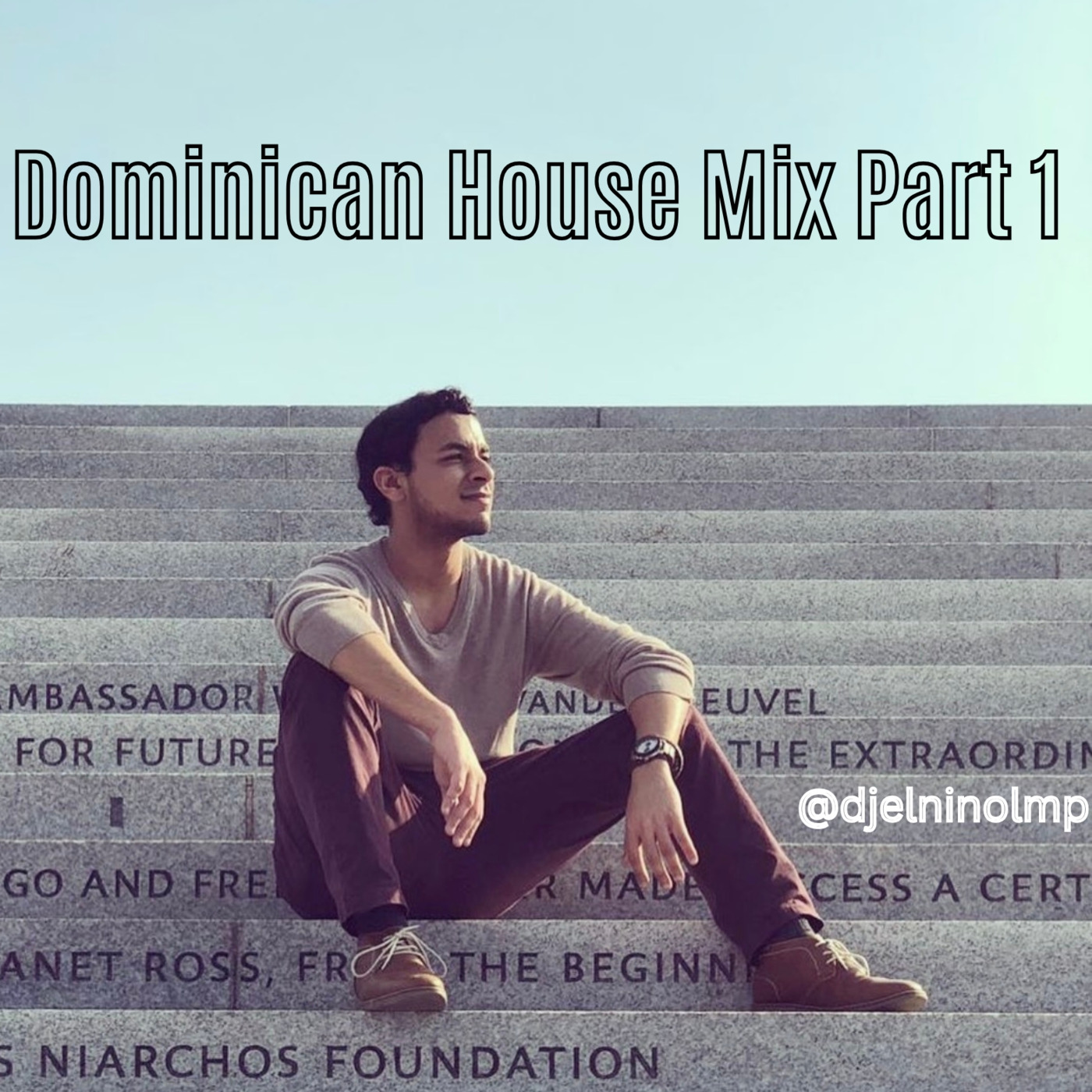Episode 57: DJ El Niño - Dominican House Mix 1 (La Crete D' Polanco, Caliente, La Maxima, Pikilao, El Carton, Suave, Coronao) episode artwork