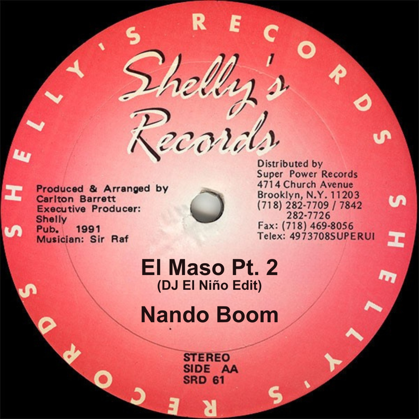 Episode 84: Nando Boom - El Maso (DJ El Niño Edit) episode artwork