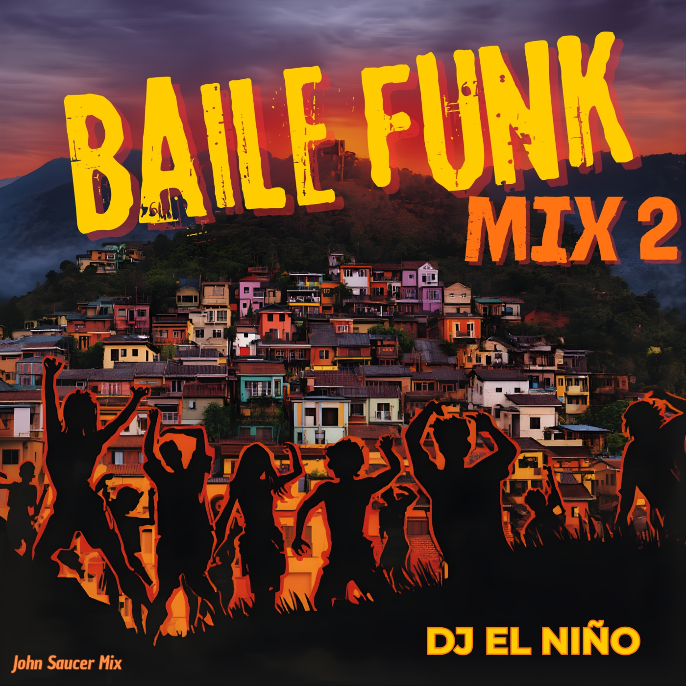Episode 97: DJ El Niño - Baile Funk Mix 2 (John Saucer, Sequencia Do Toma, Passa E Toma, Botadao, Toma Vagabunda, Desce Desce)